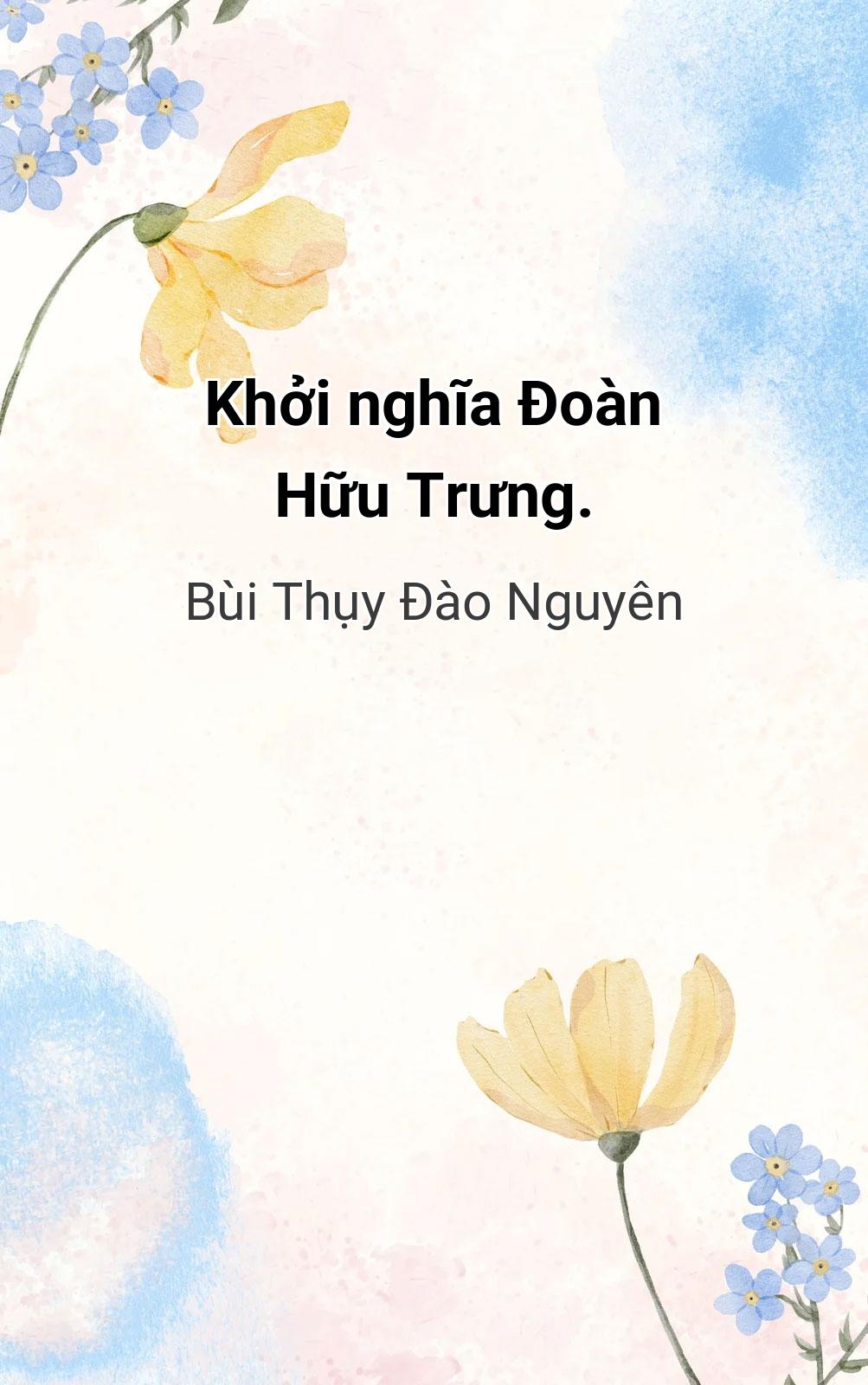 Khởi Nghĩa Đoàn Hữu Trưng.