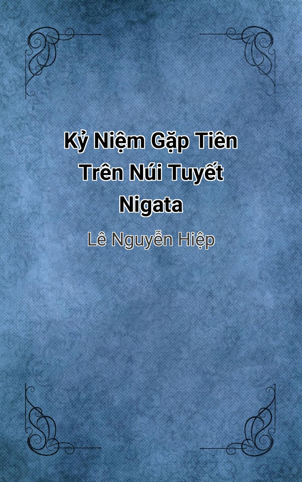 Kỷ Niệm Gặp Tiên Trên Núi Tuyết Nigata