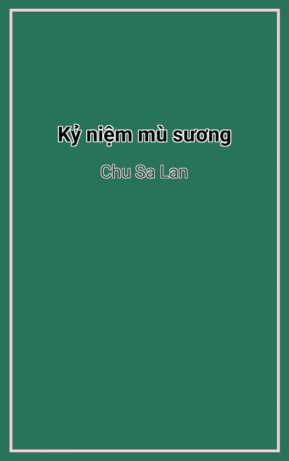 Kỷ Niệm Mù Sương