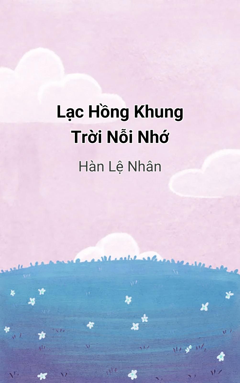 Lạc Hồng Khung Trời Nỗi Nhớ