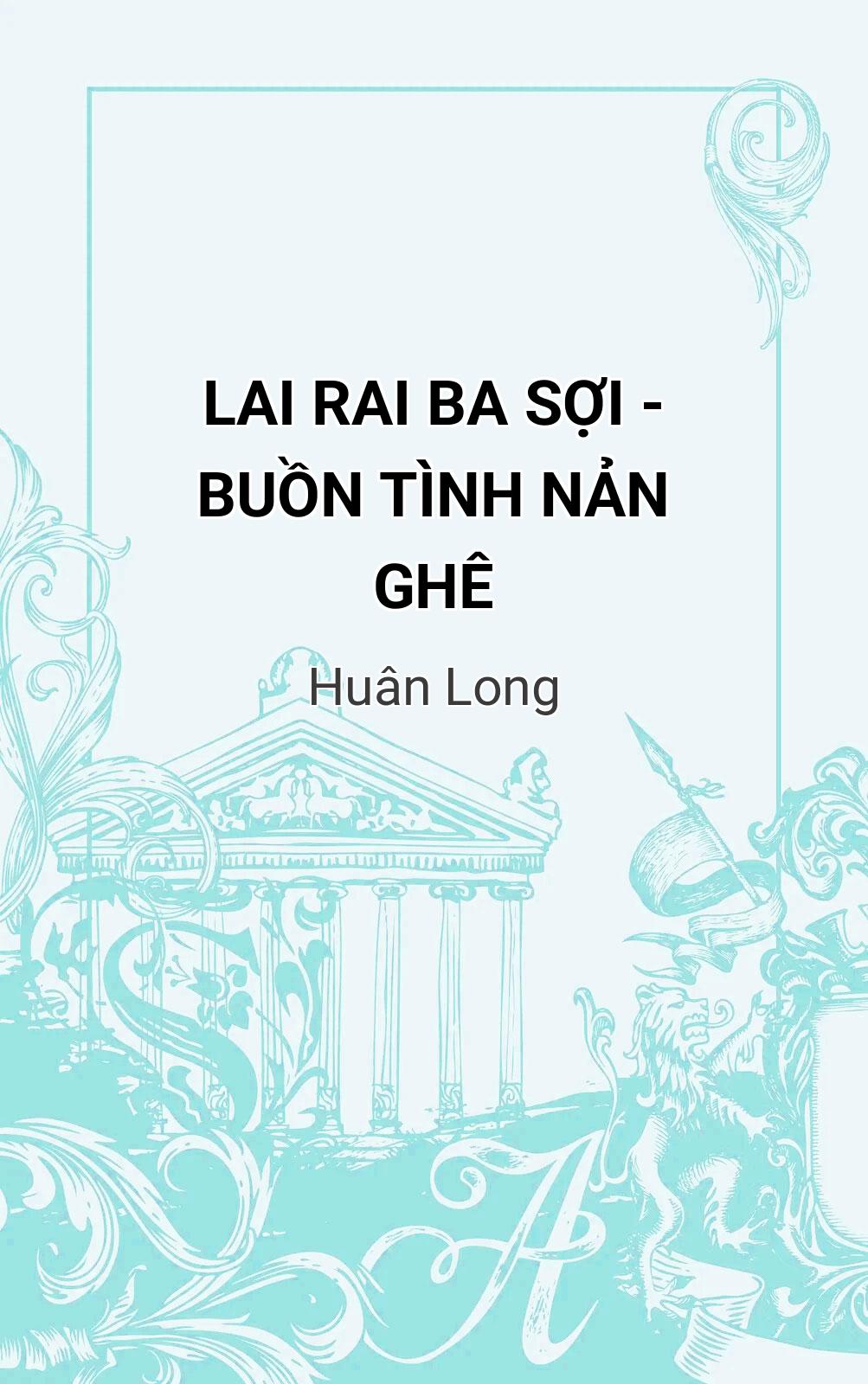 Lai Rai Ba Sợi - Buồn Tình Nản Ghê