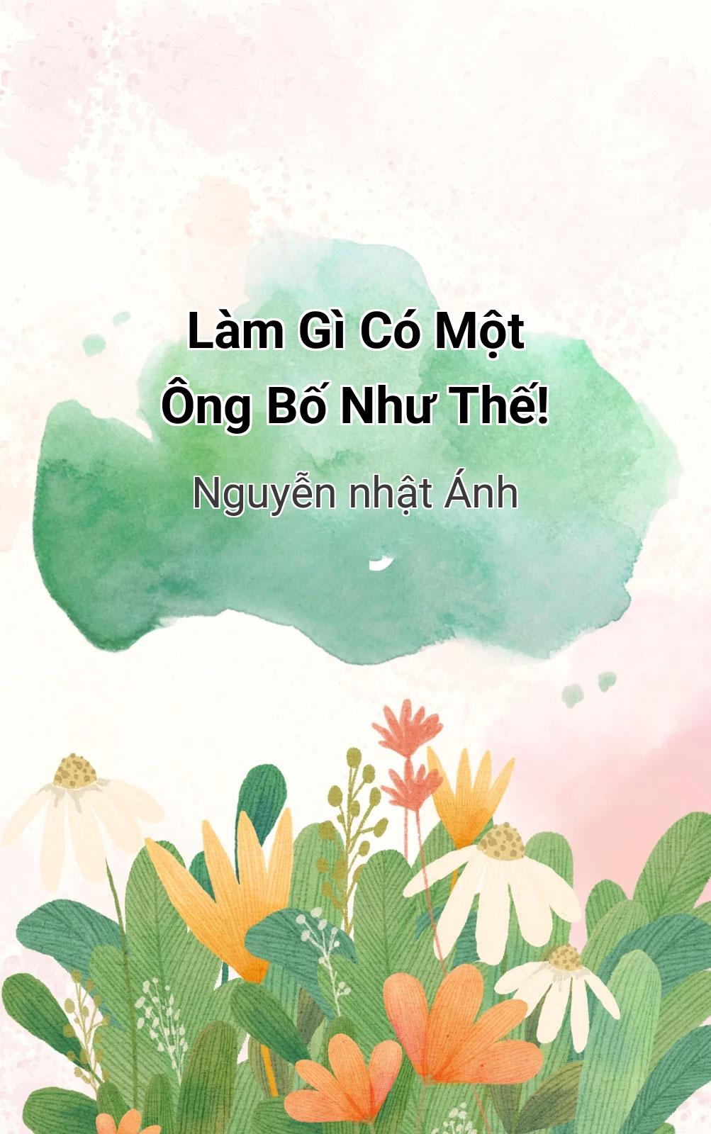 Làm Gì Có Một Ông Bố Như Thế!