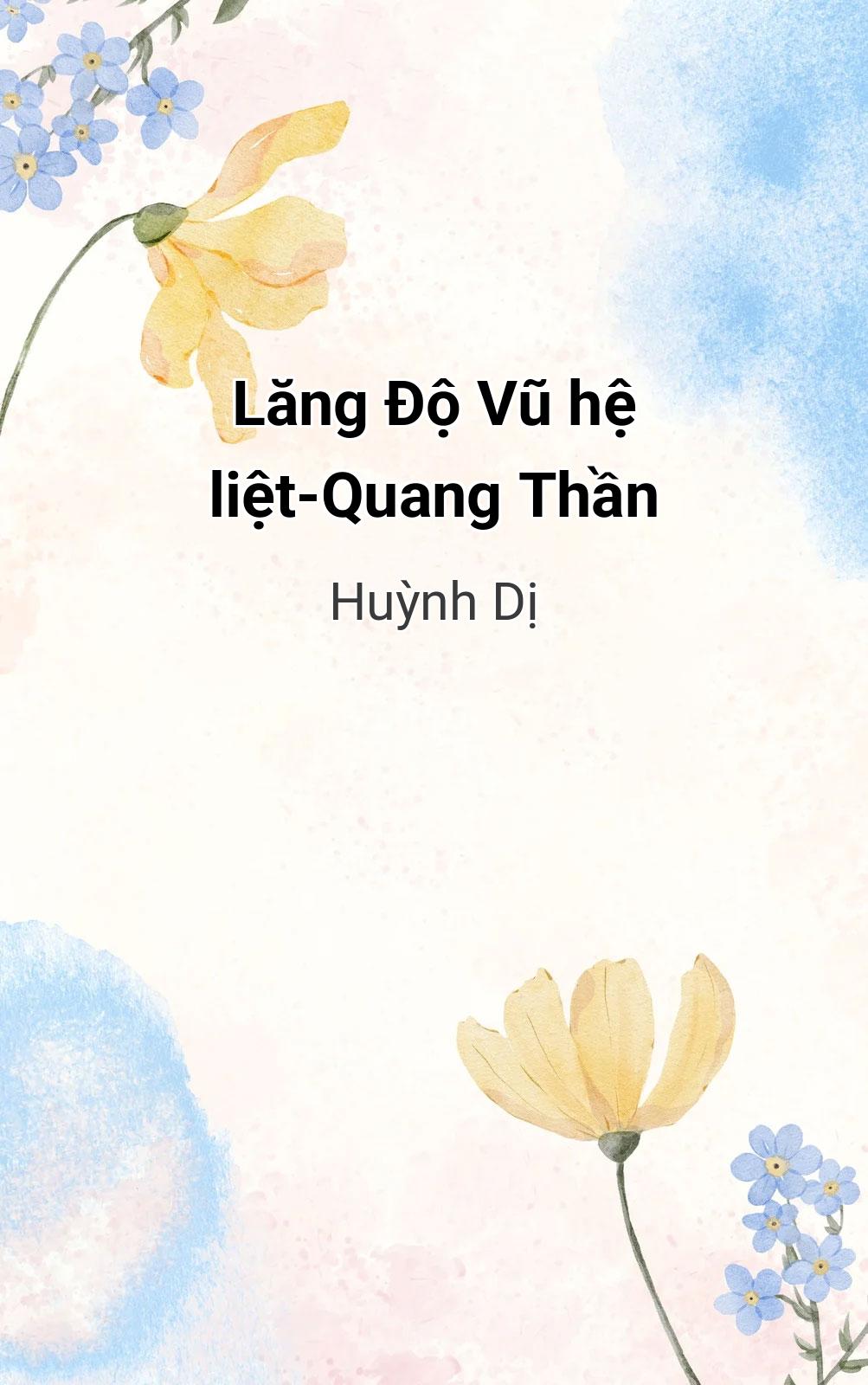 Lăng Độ Vũ Hệ Liệt-Quang Thần