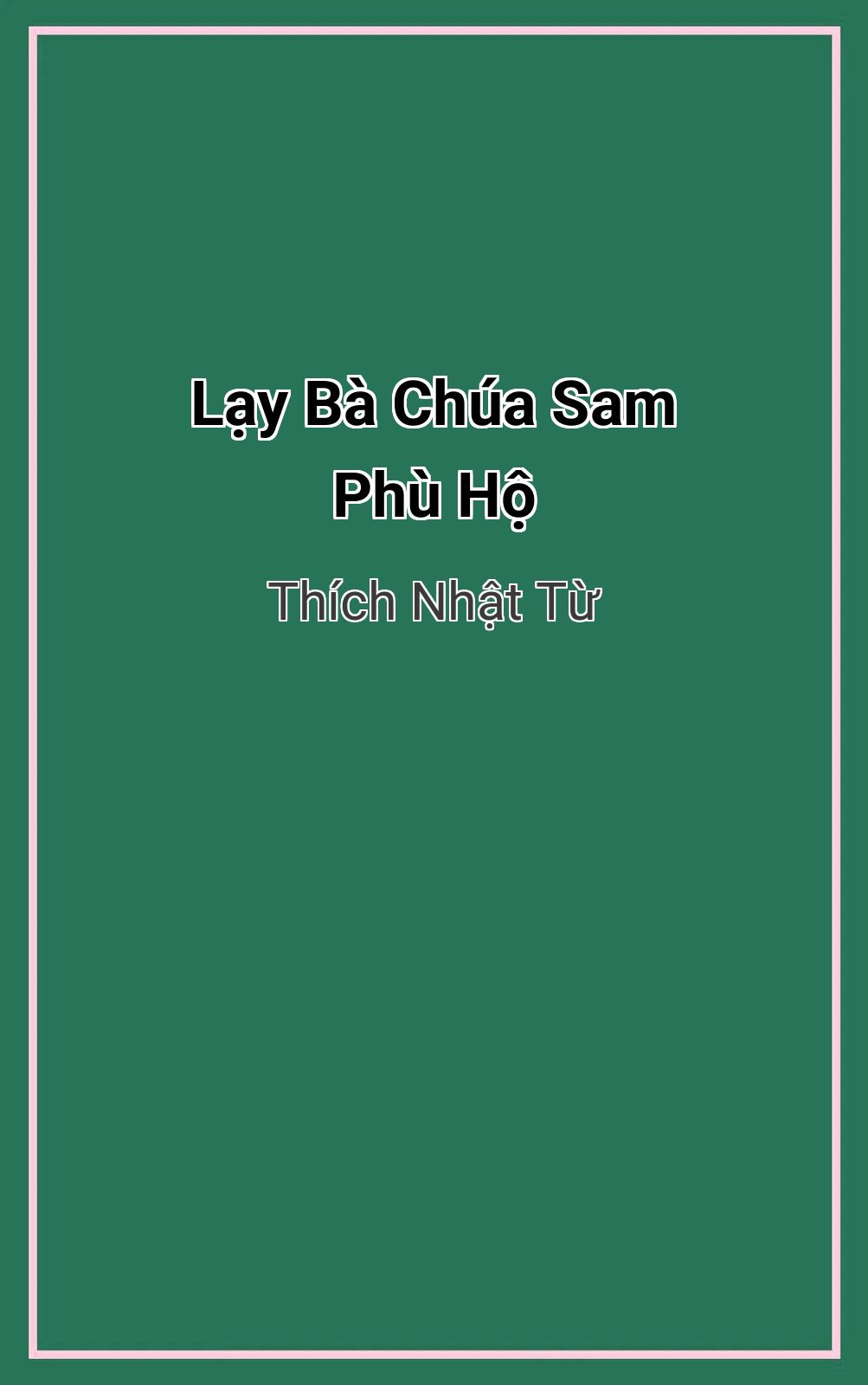 Lạy Bà Chúa Sam Phù Hộ