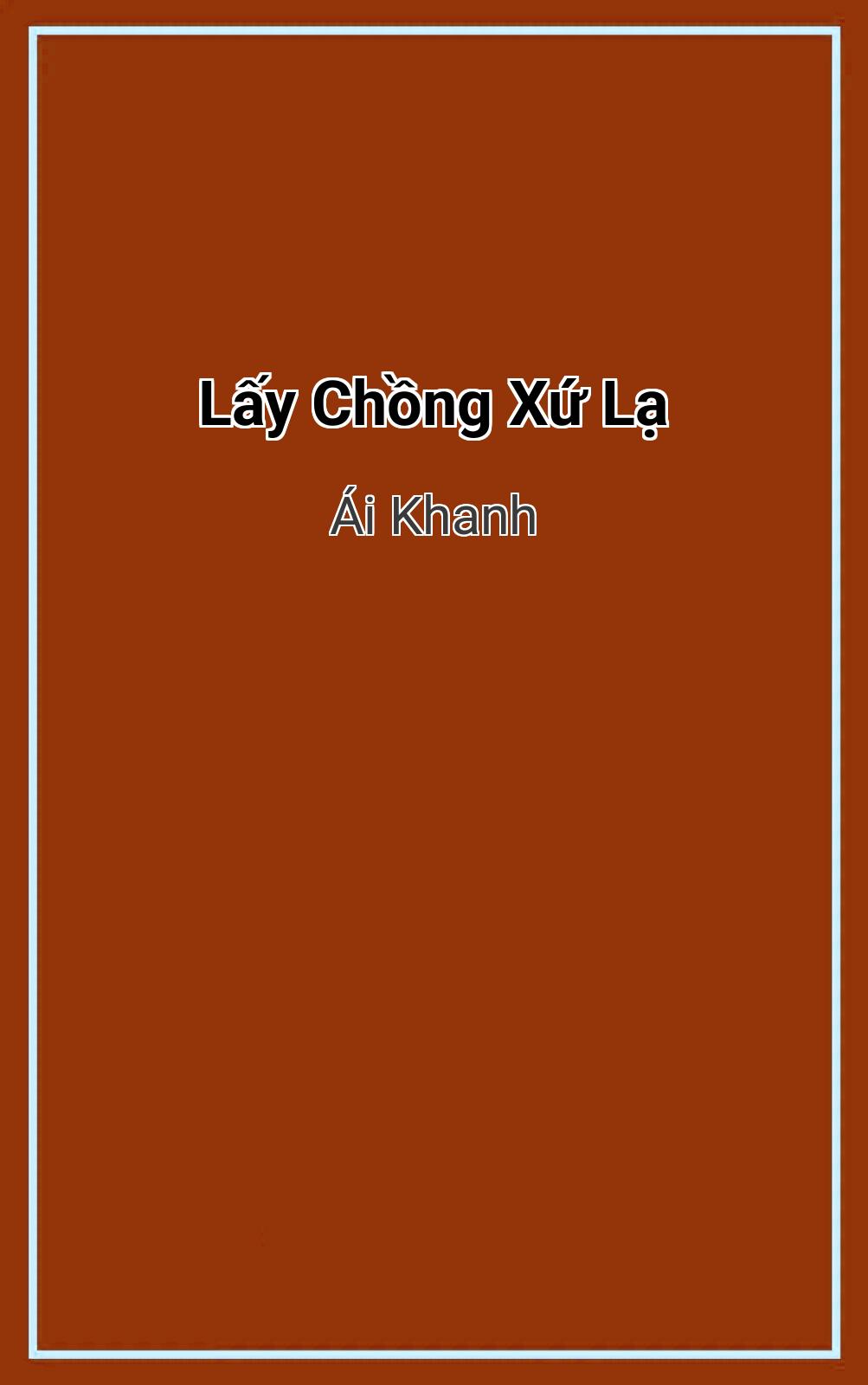 Lấy Chồng Xứ Lạ