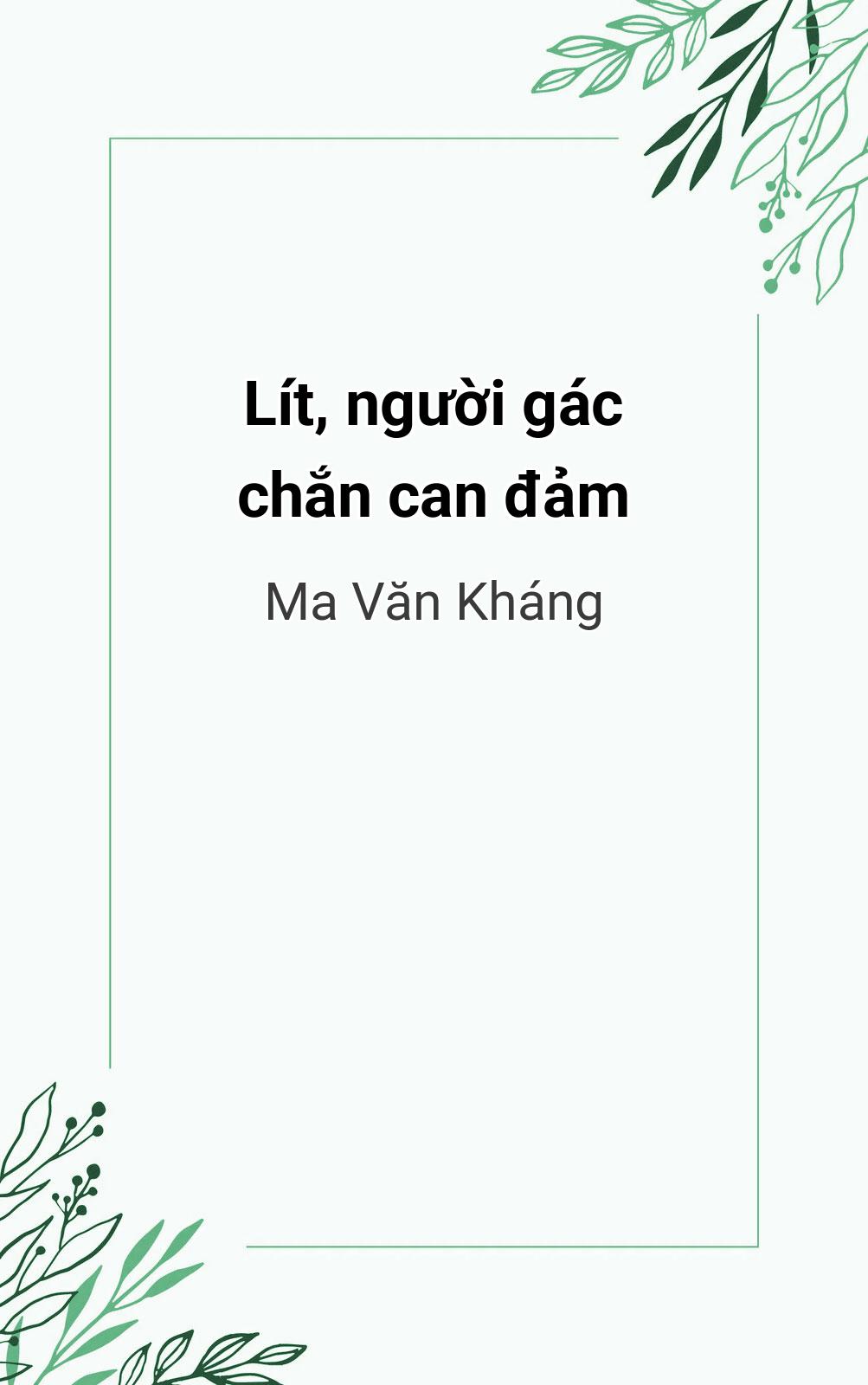 Lít, Người Gác Chắn Can Đảm
