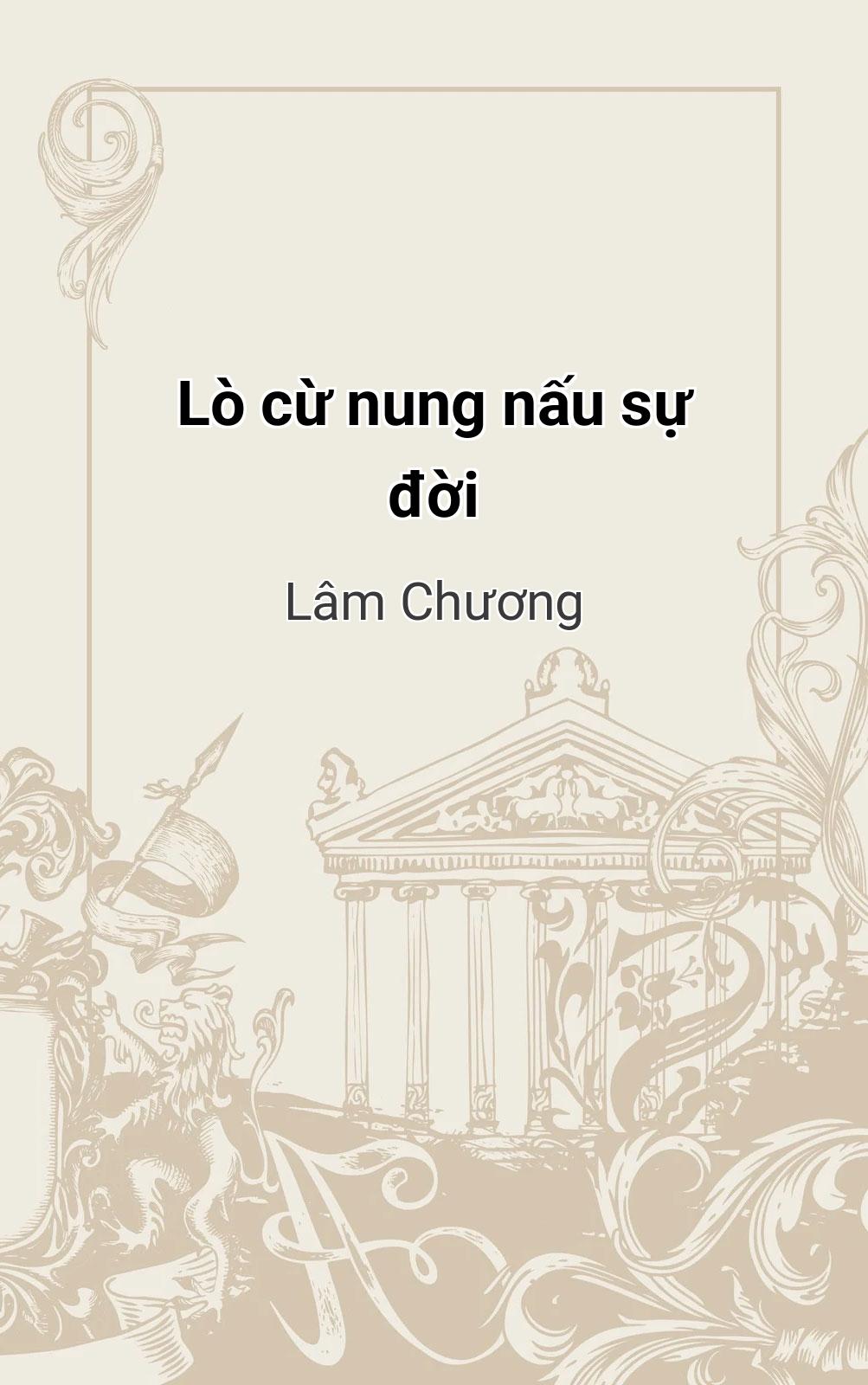Lò Cừ Nung Nấu Sự Đời