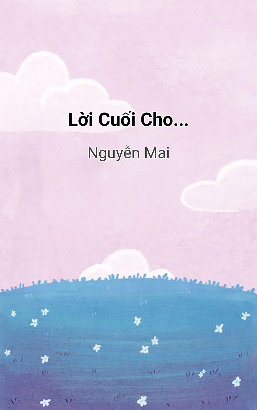 Lời Cuối Cho...