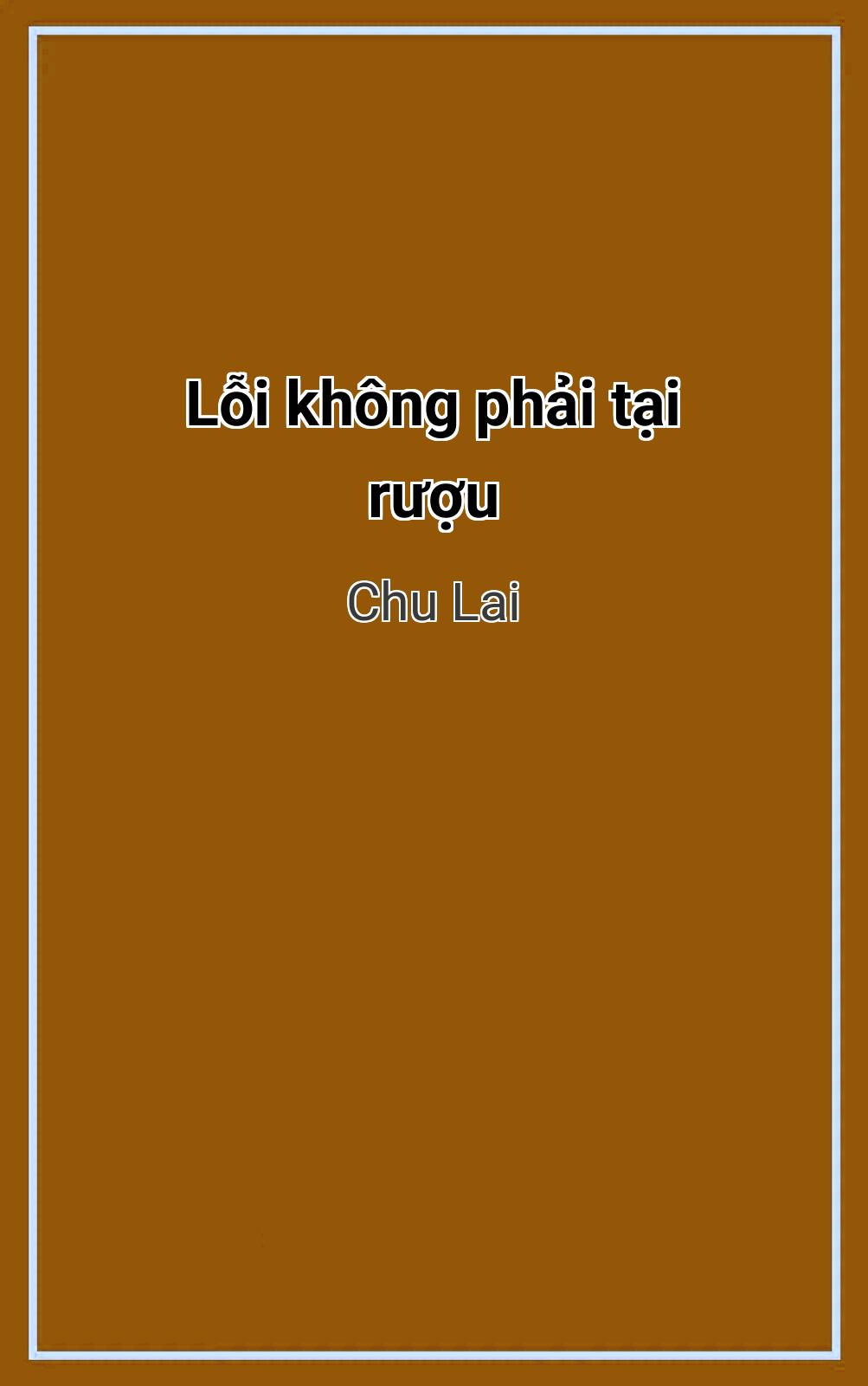 Lỗi Không Phải Tại Rượu