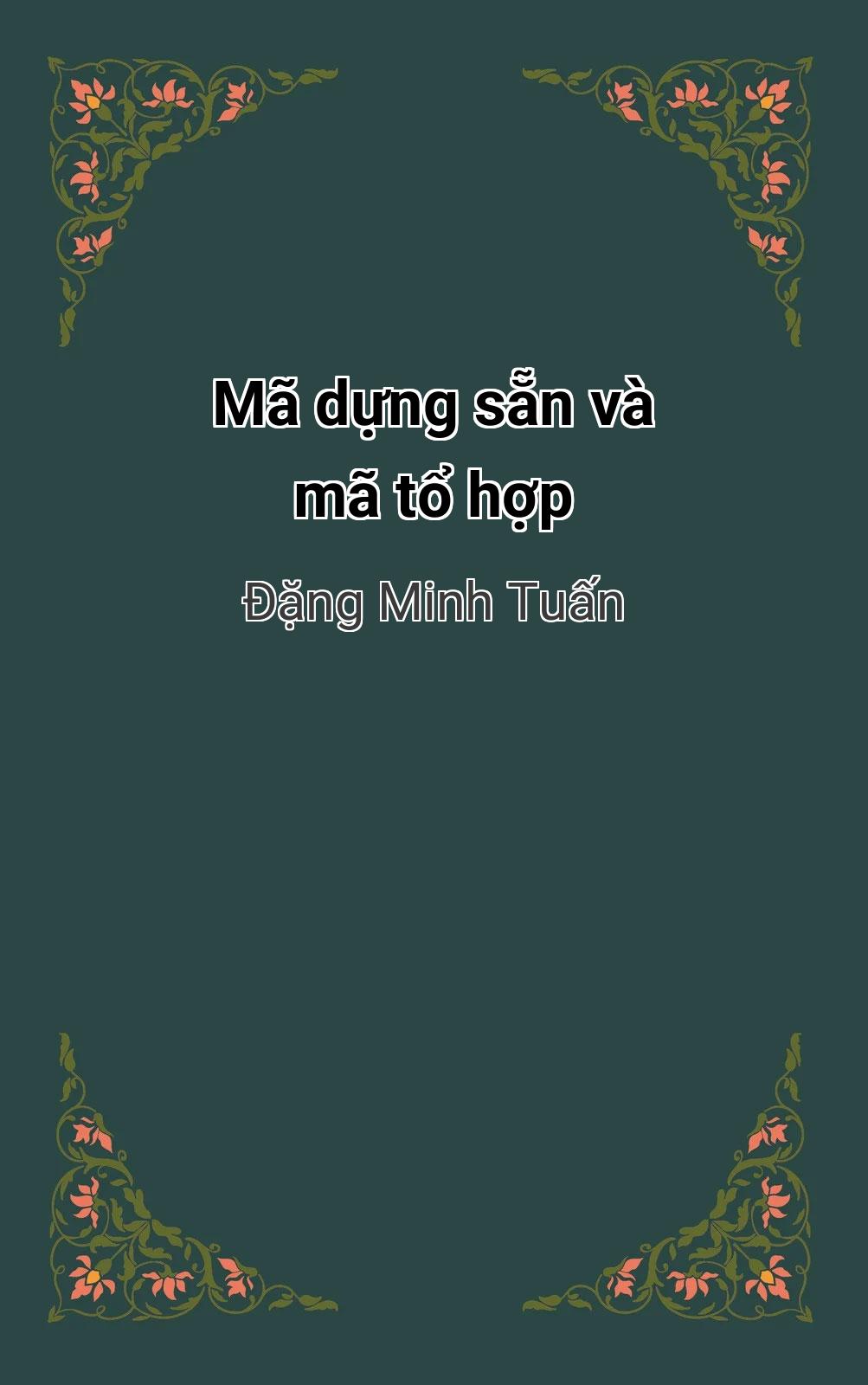 Mã Dựng Sẵn Và Mã Tổ Hợp