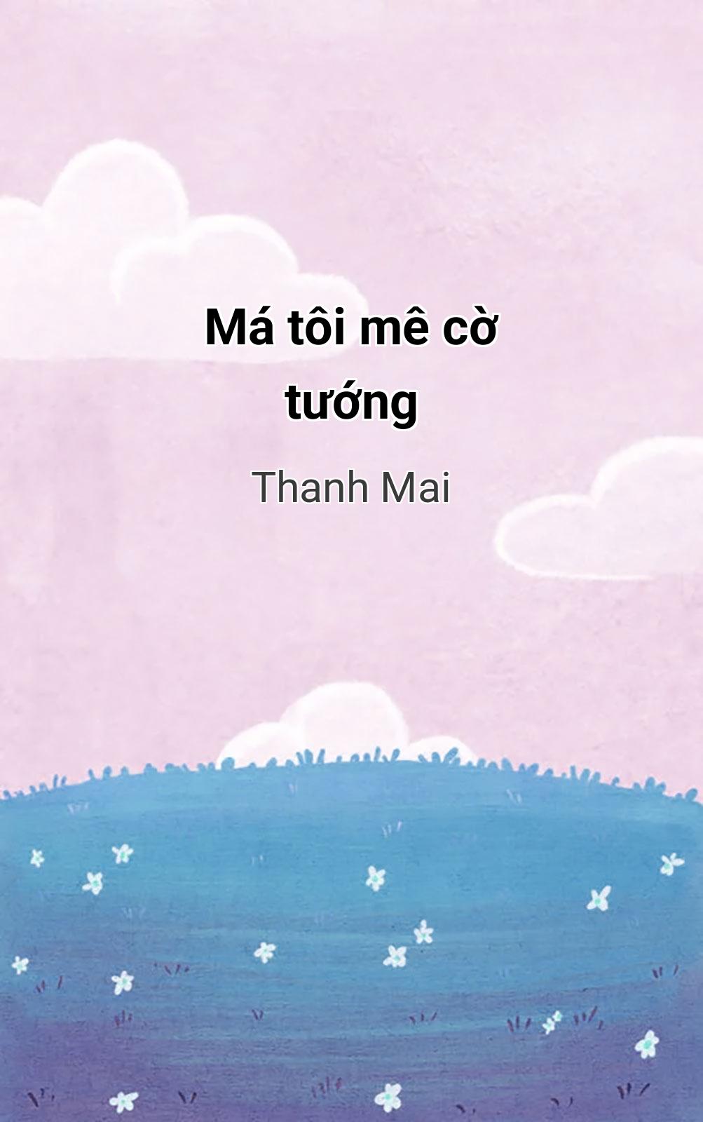 Má Tôi Mê Cờ Tướng