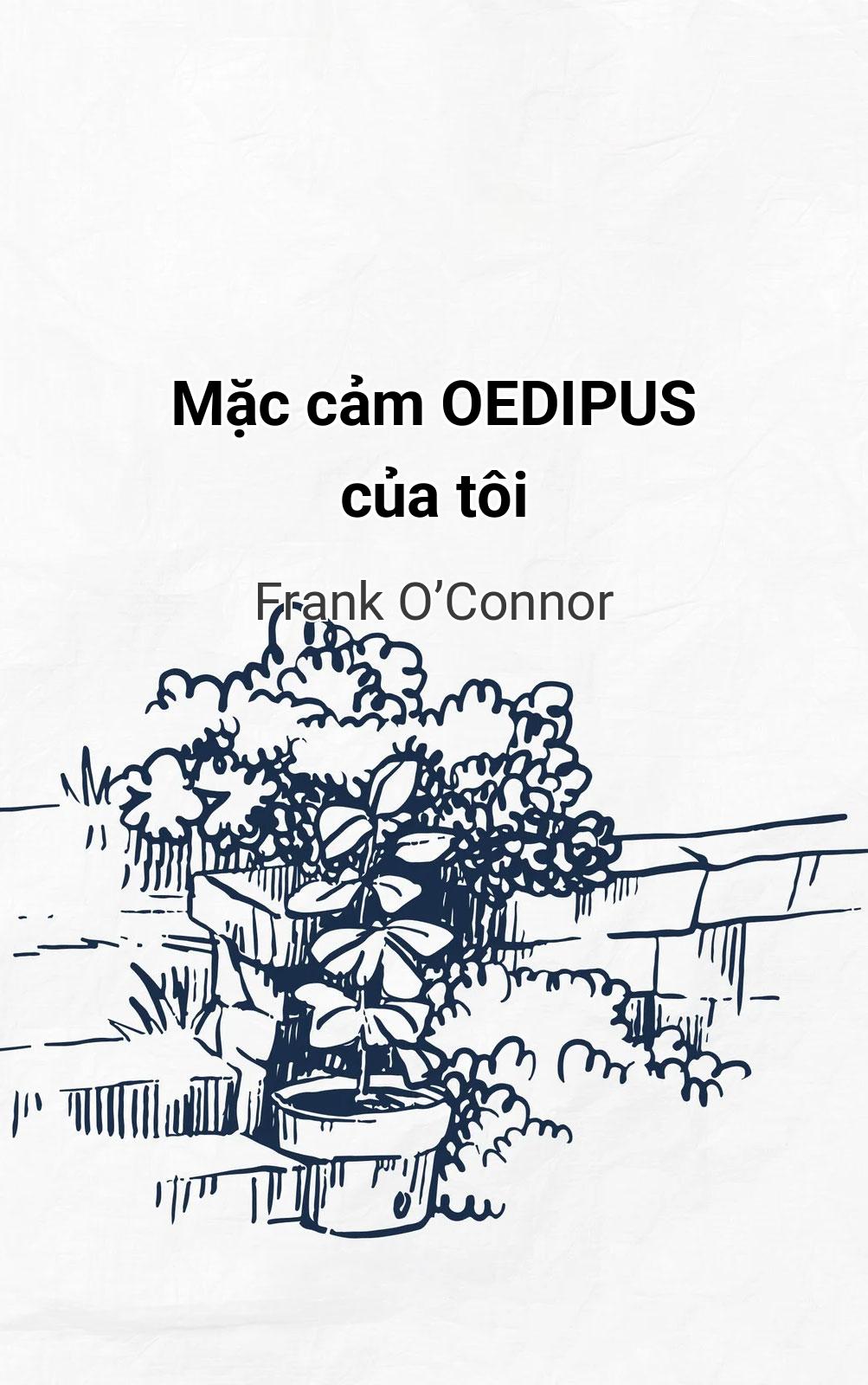 Mặc Cảm Oedipus Của Tôi