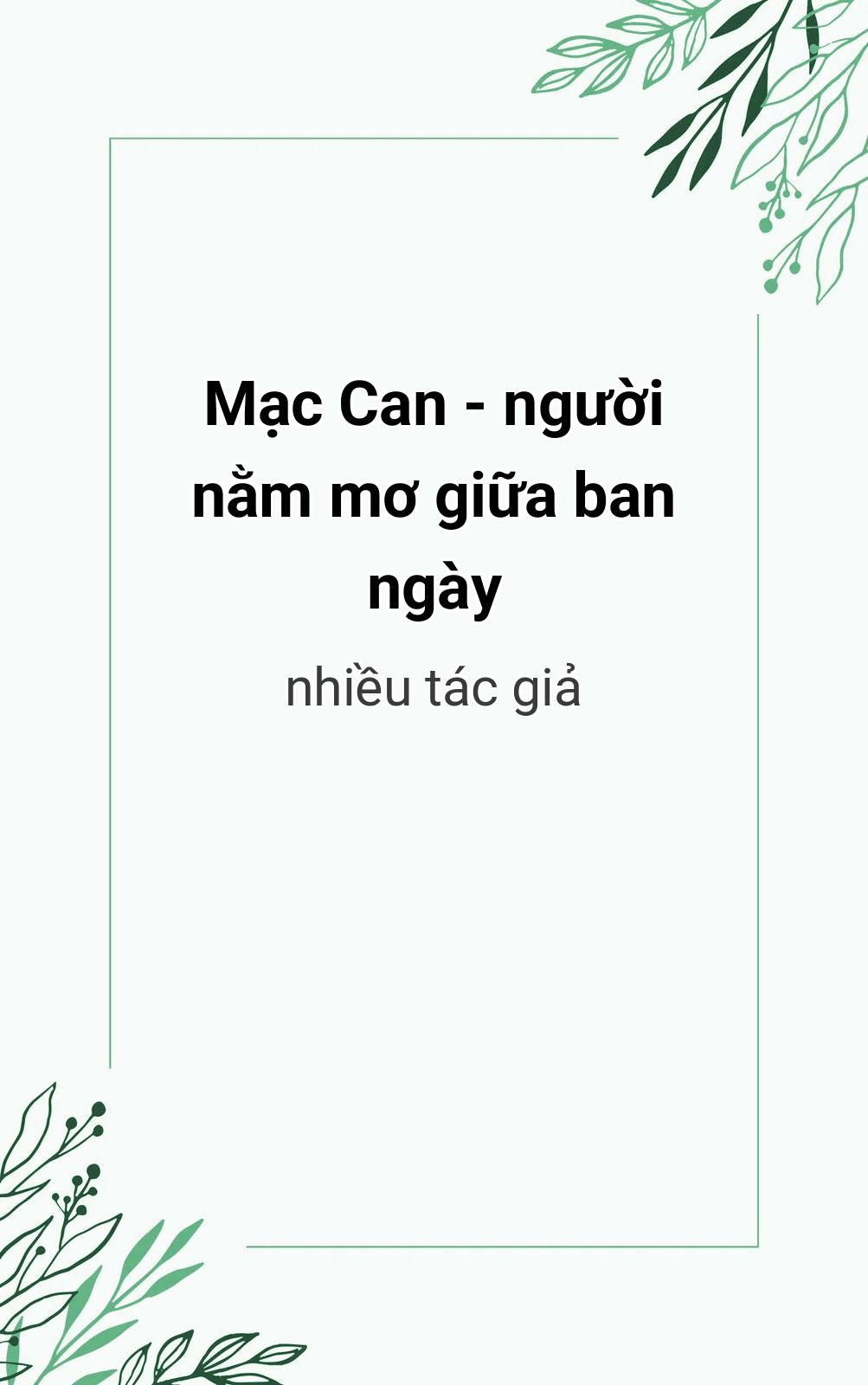 Mạc Can - Người Nằm Mơ Giữa Ban Ngày