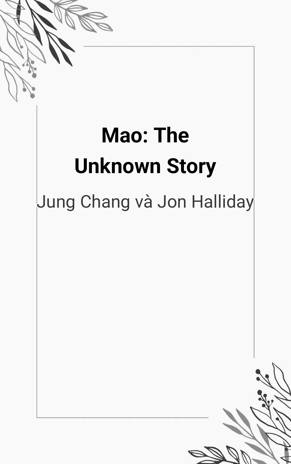 Mao: The Unknown Story