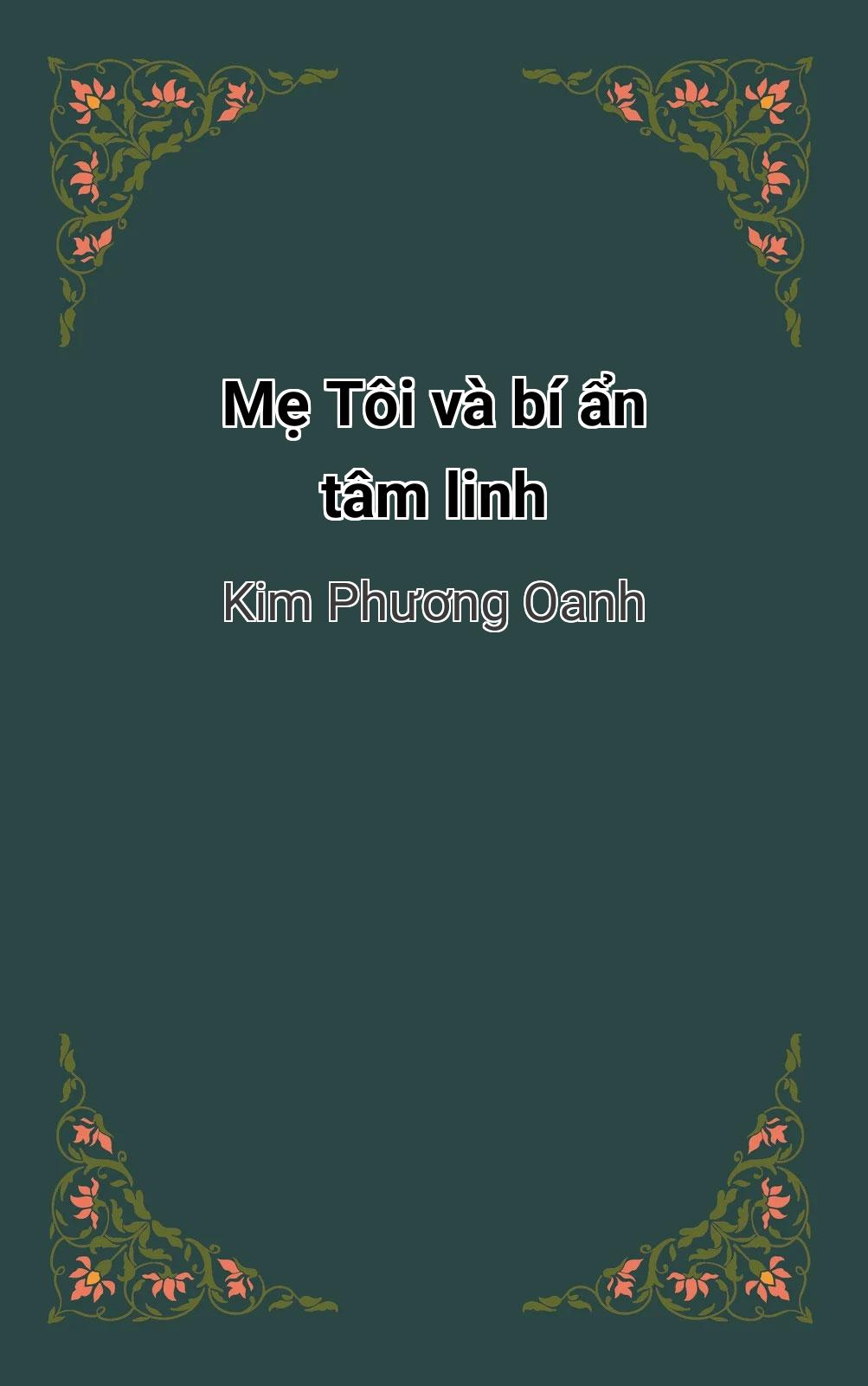 Mẹ Tôi Và Bí Ẩn Tâm Linh