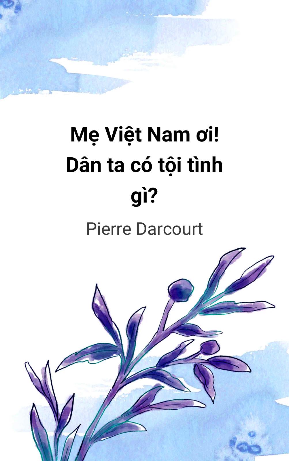 Mẹ Việt Nam Ơi! Dân Ta Có Tội Tình Gì?
