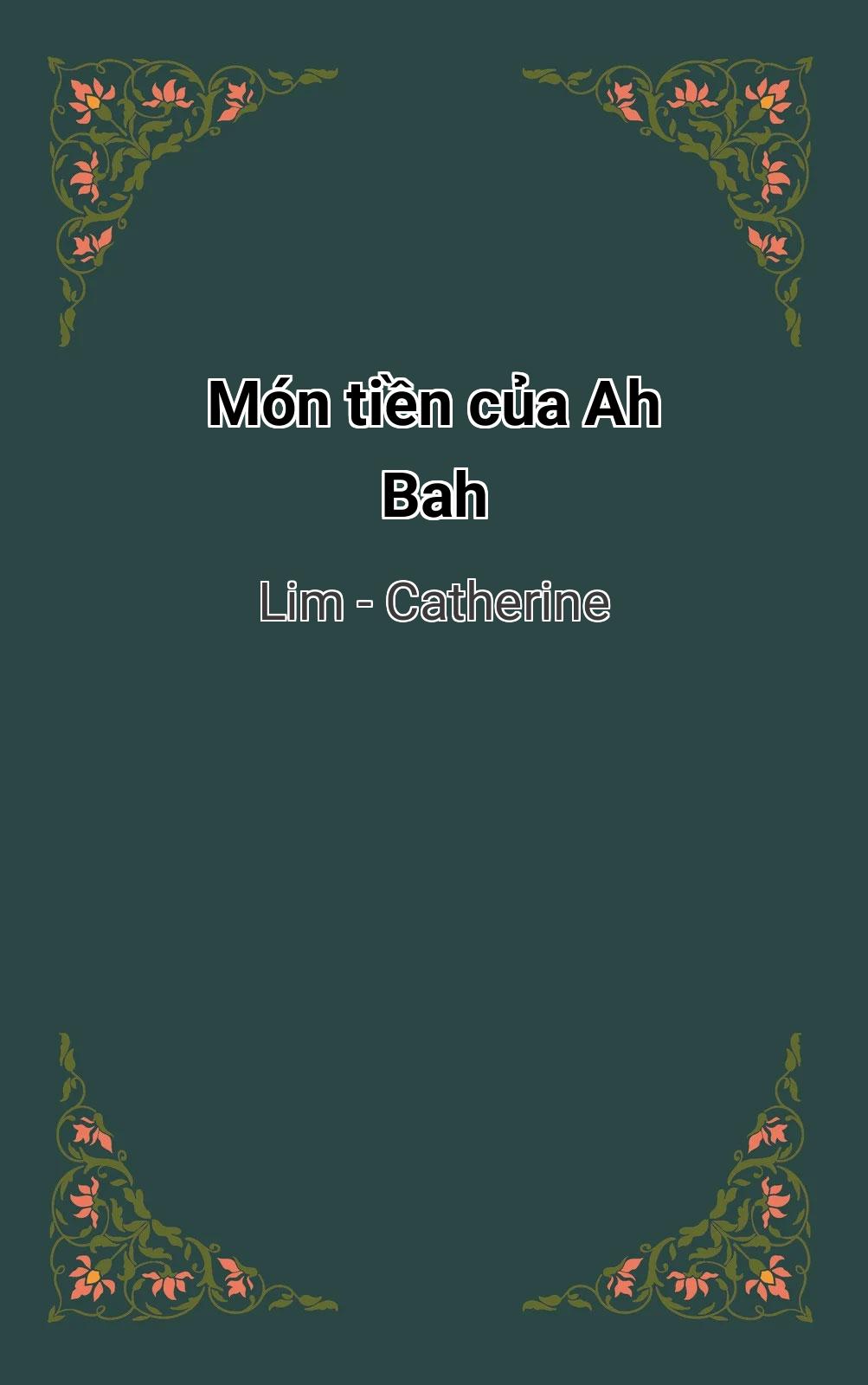 Món Tiền Của Ah Bah