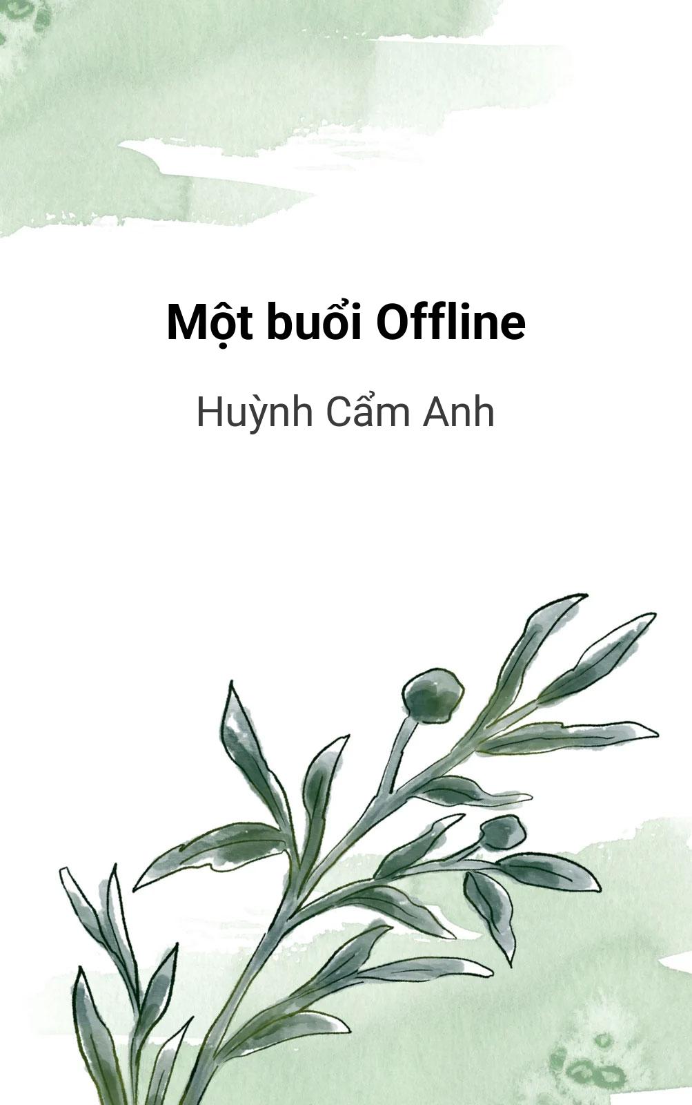 Một Buổi Offline