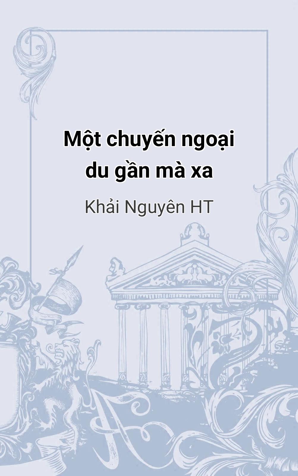 Một Chuyến Ngoại Du Gần Mà Xa