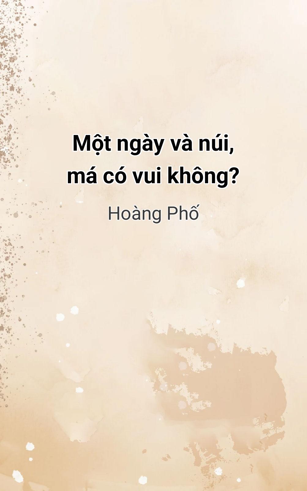 Một Ngày Và Núi, Má Có Vui Không?