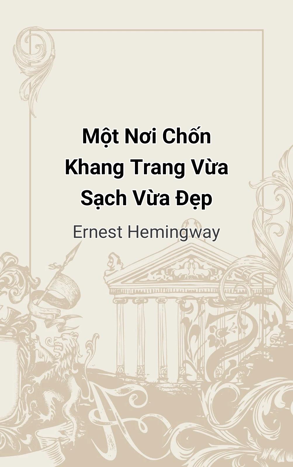 Một Nơi Chốn Khang Trang Vừa Sạch Vừa Đẹp