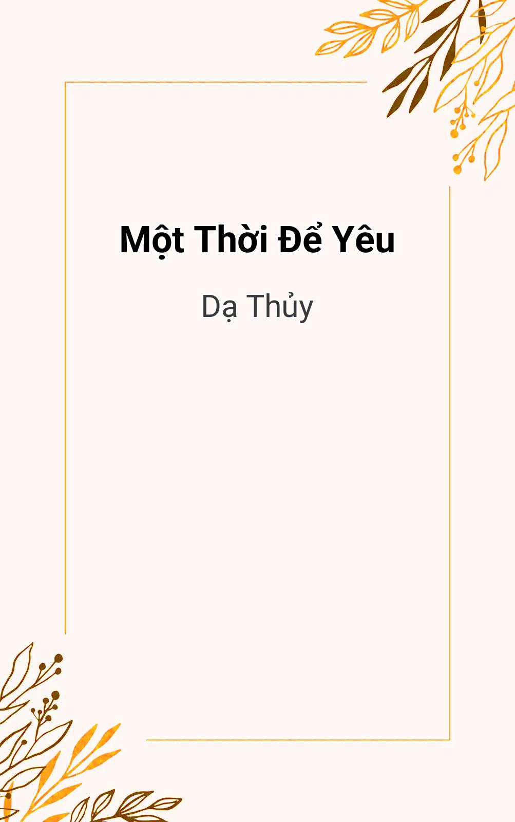 Một Thời Để Yêu