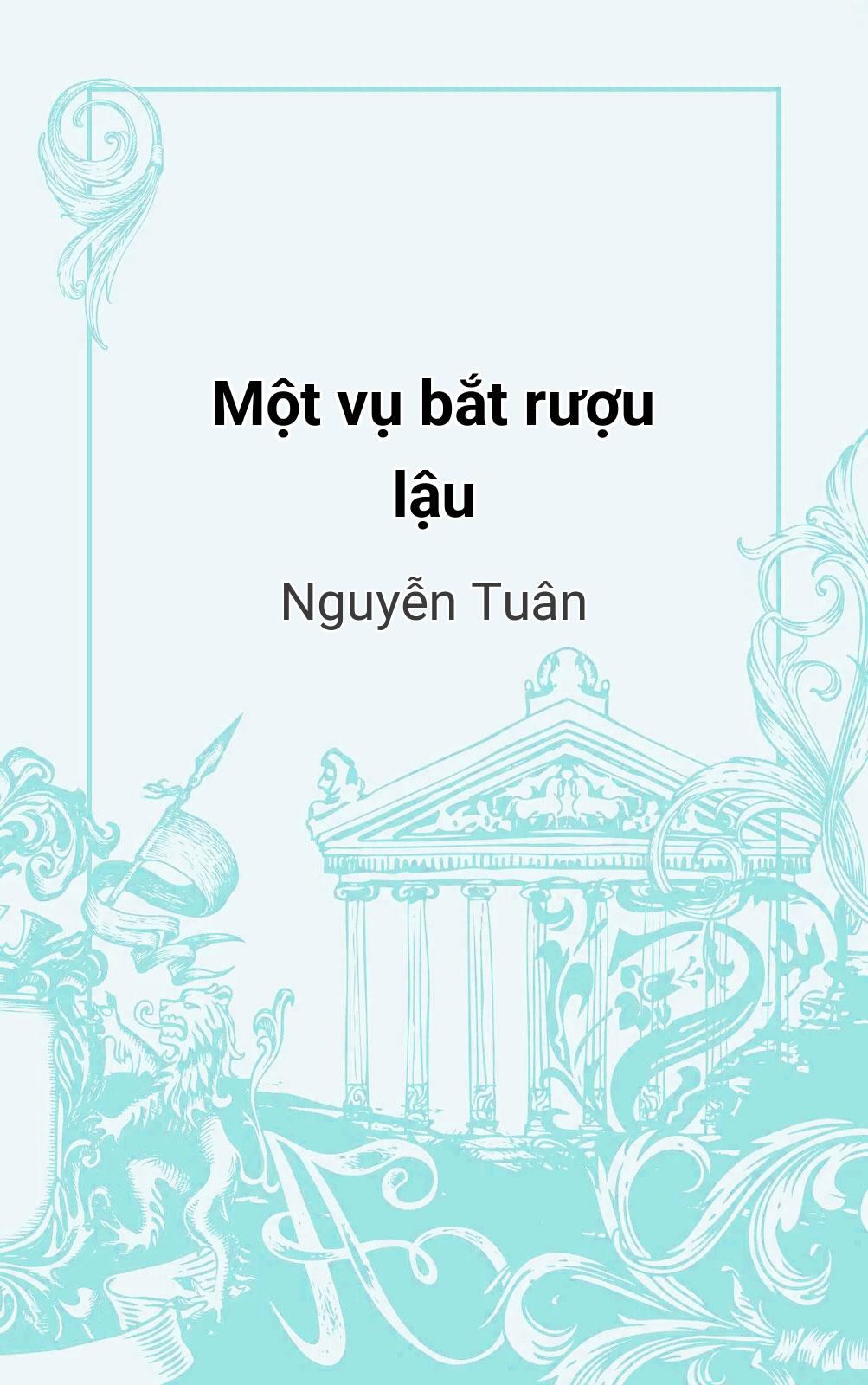 Một Vụ Bắt Rượu Lậu