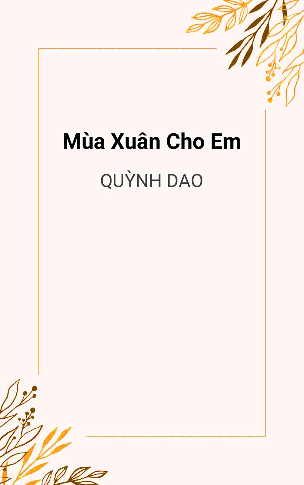 Mùa Xuân Cho Em