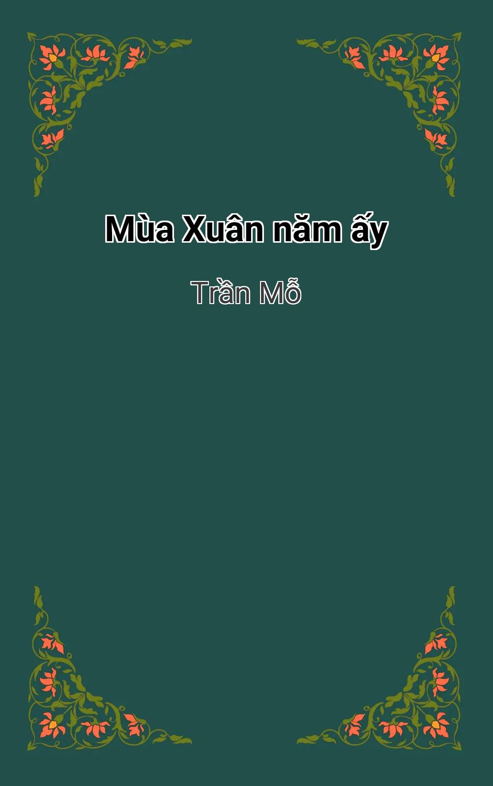 Mùa Xuân Năm Ấy