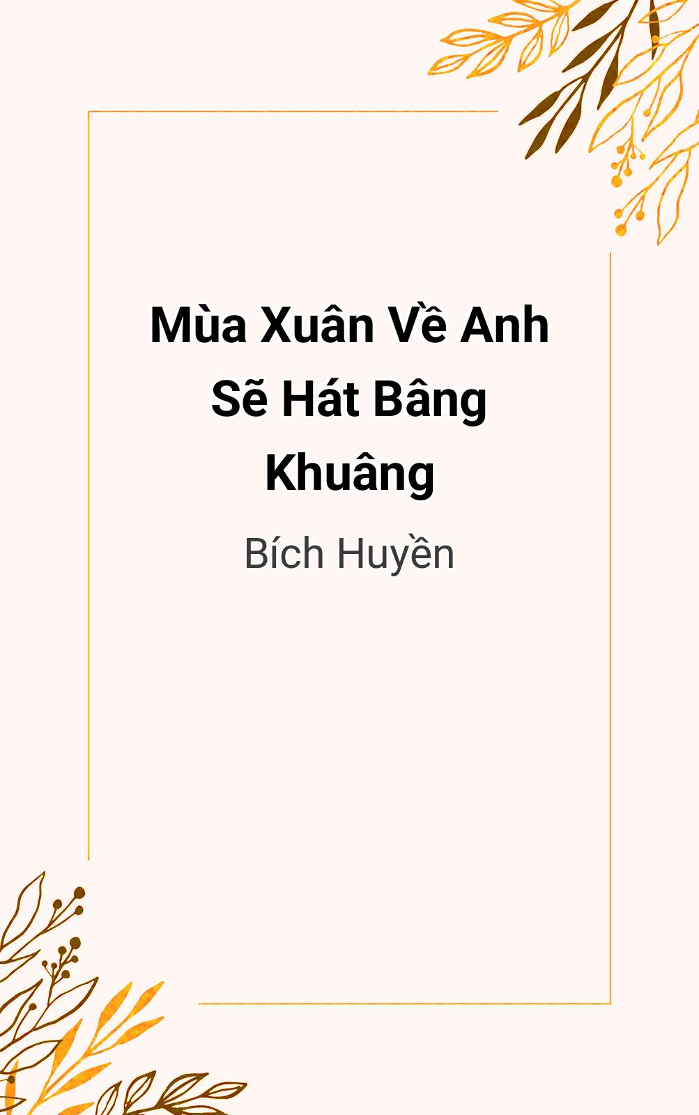 Mùa Xuân Về Anh Sẽ Hát Bâng Khuâng