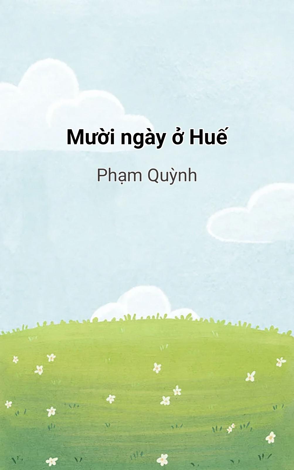 Mười Ngày Ở Huế