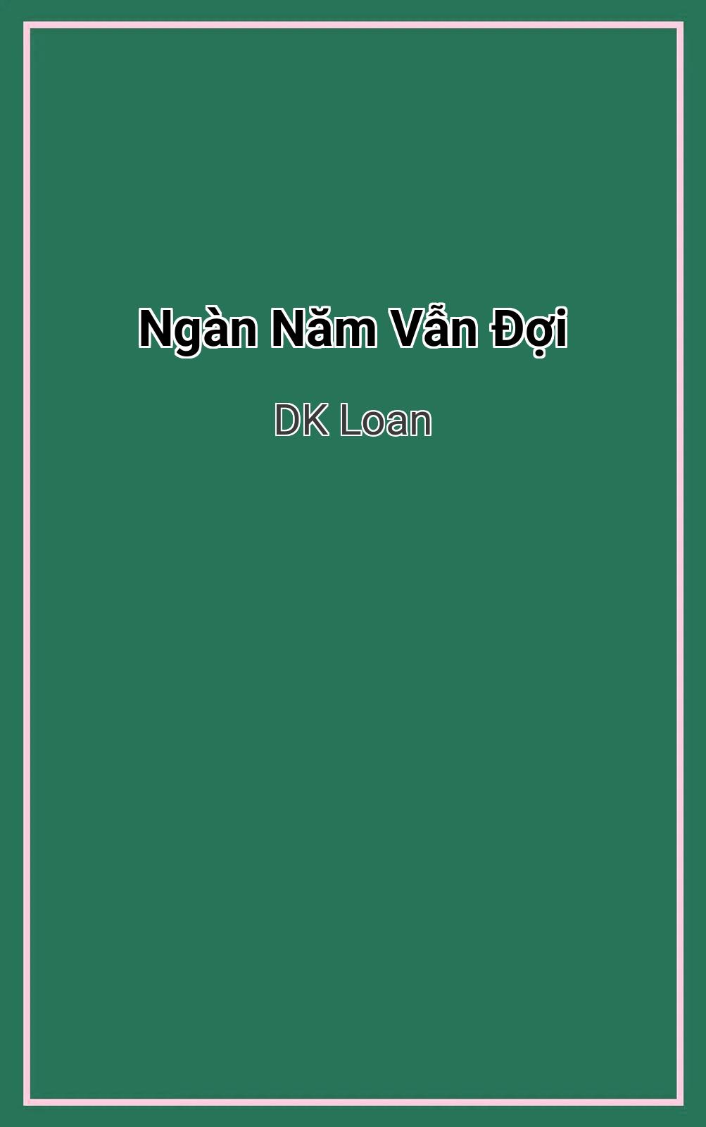 Ngàn Năm Vẫn Đợi