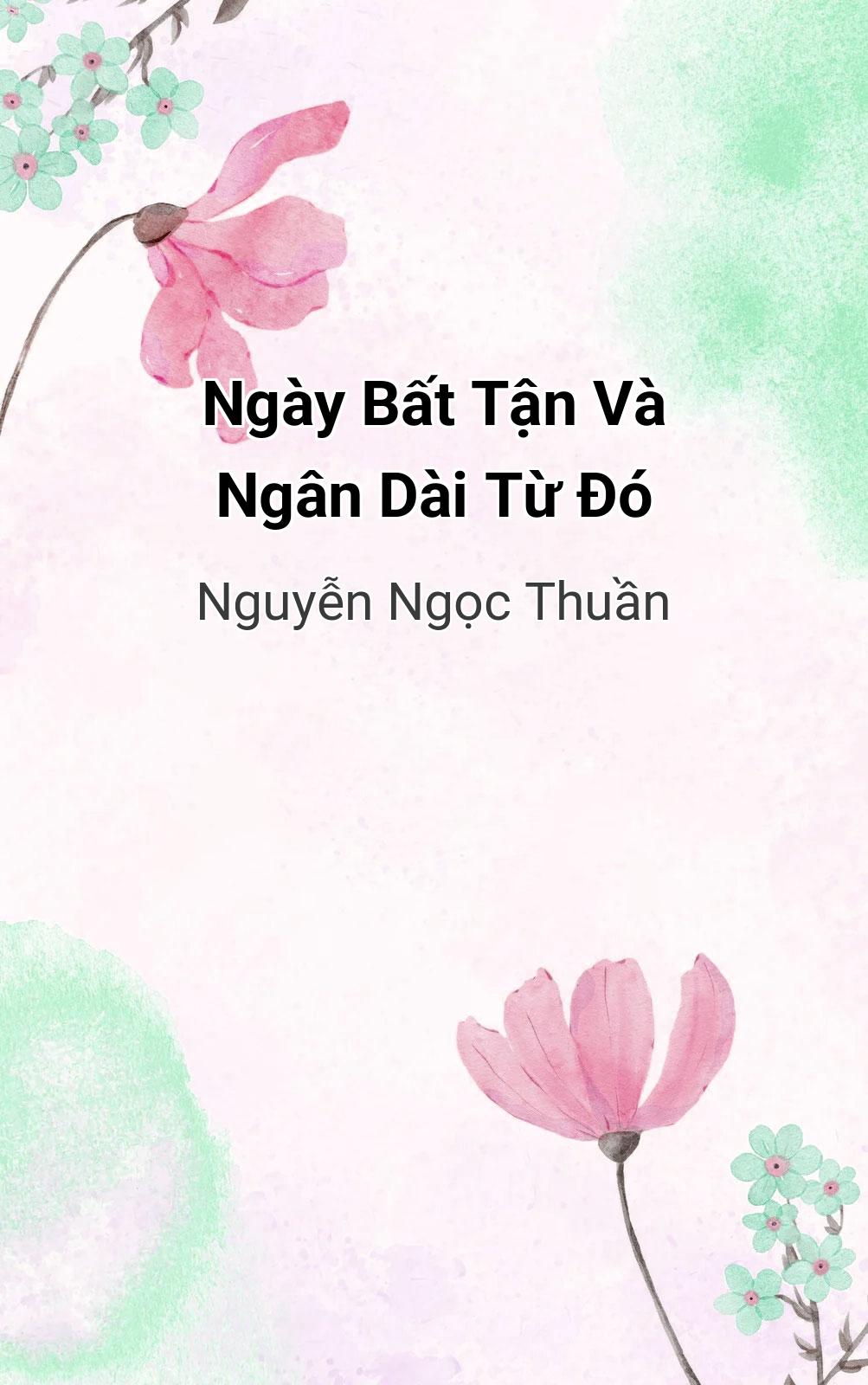 Ngày Bất Tận Và Ngân Dài Từ Đó