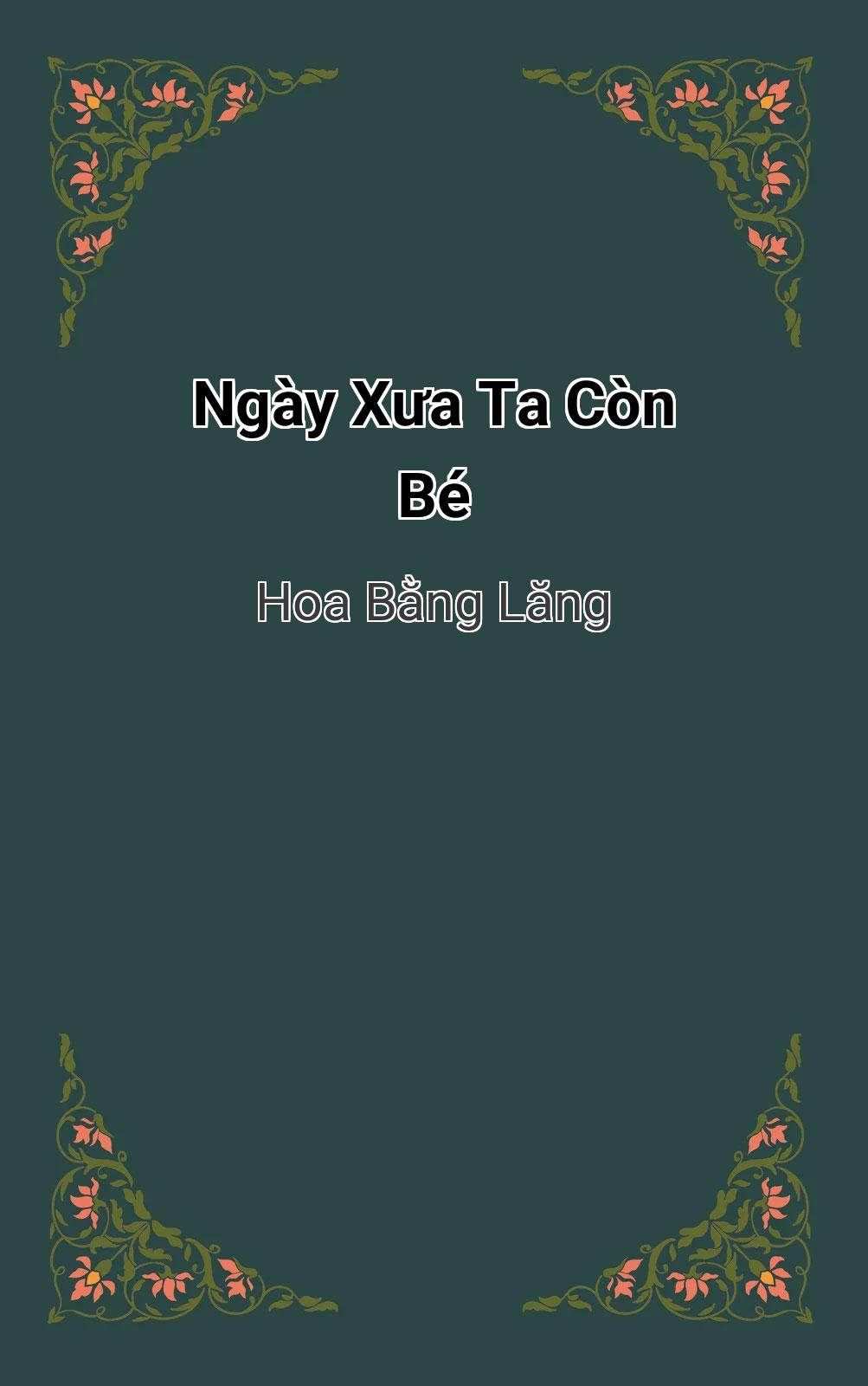Ngày Xưa Ta Còn Bé