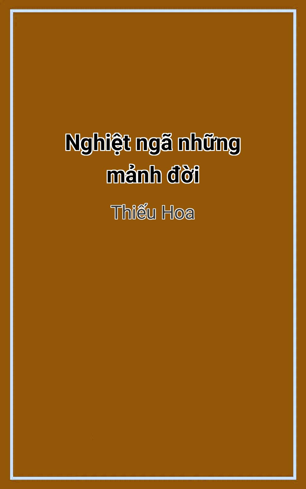Nghiệt Ngã Những Mảnh Đời