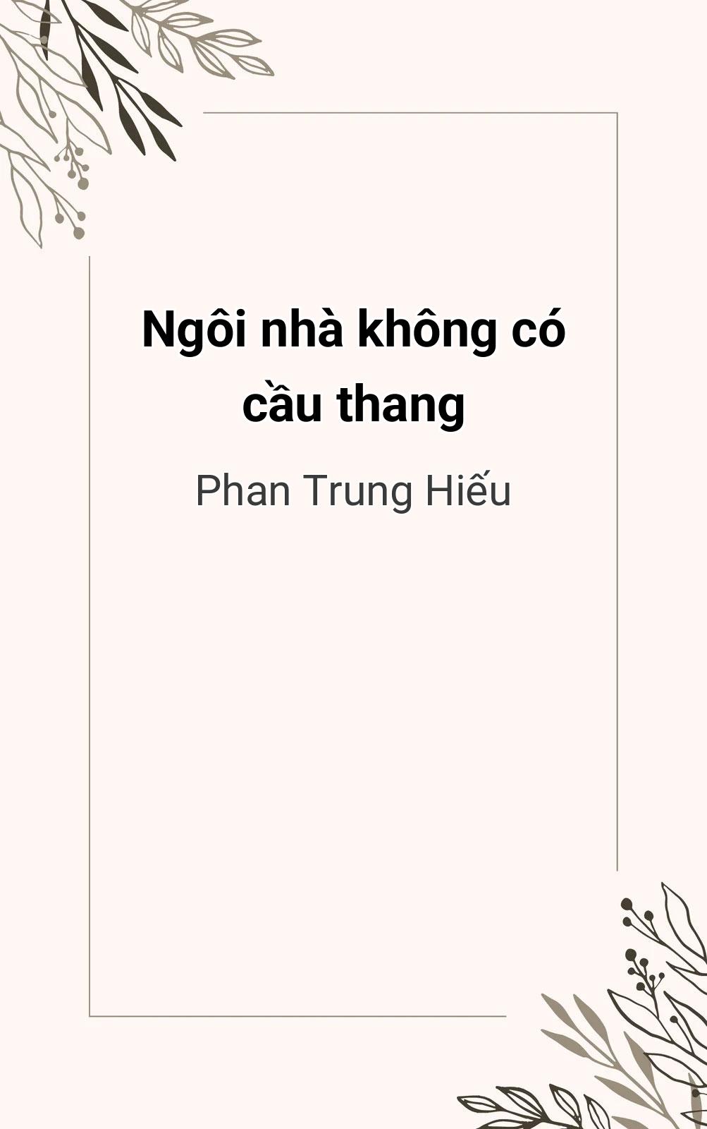 Ngôi Nhà Không Có Cầu Thang