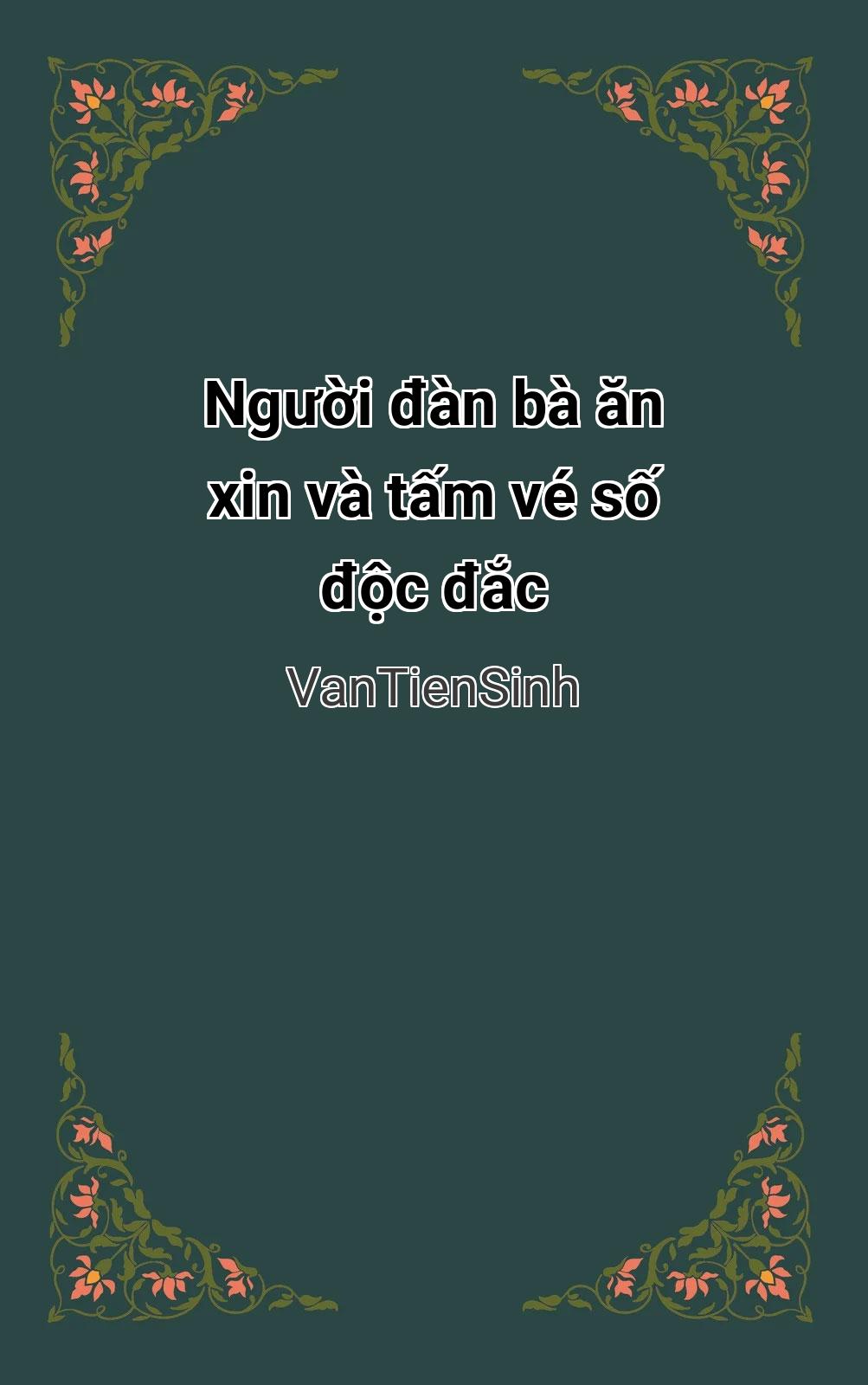 Người Đàn Bà Ăn Xin Và Tấm Vé Số Độc Đắc