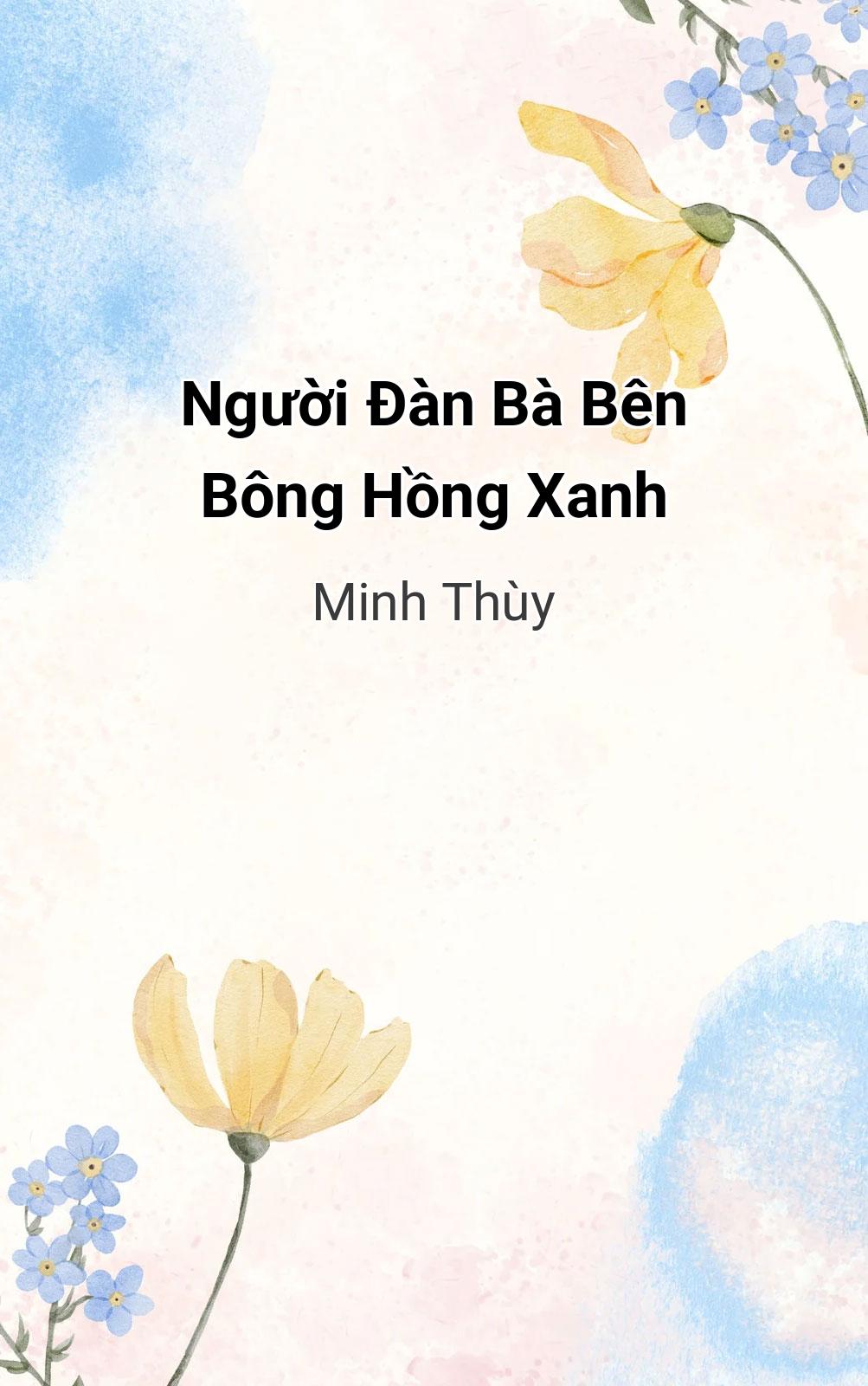 Người Đàn Bà Bên Bông Hồng Xanh