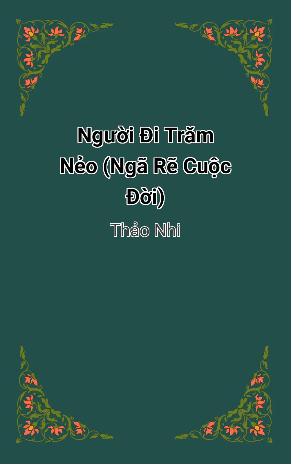 Người Đi Trăm Nẻo (Ngã Rẽ Cuộc Đời)