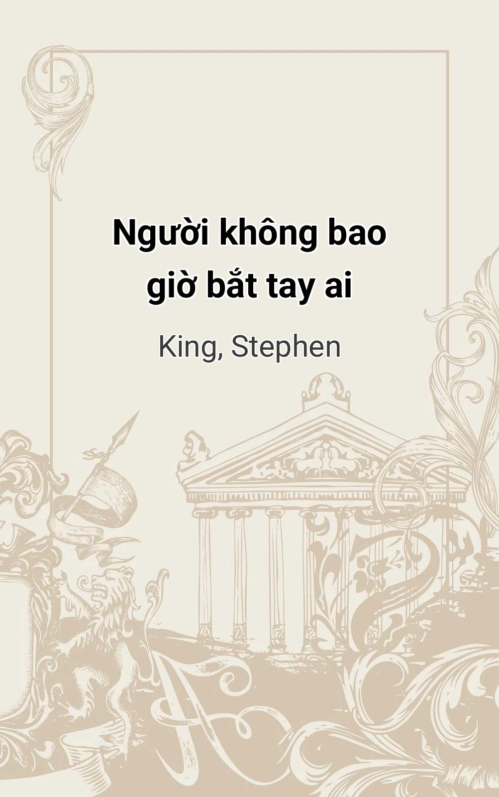 Người Không Bao Giờ Bắt Tay Ai