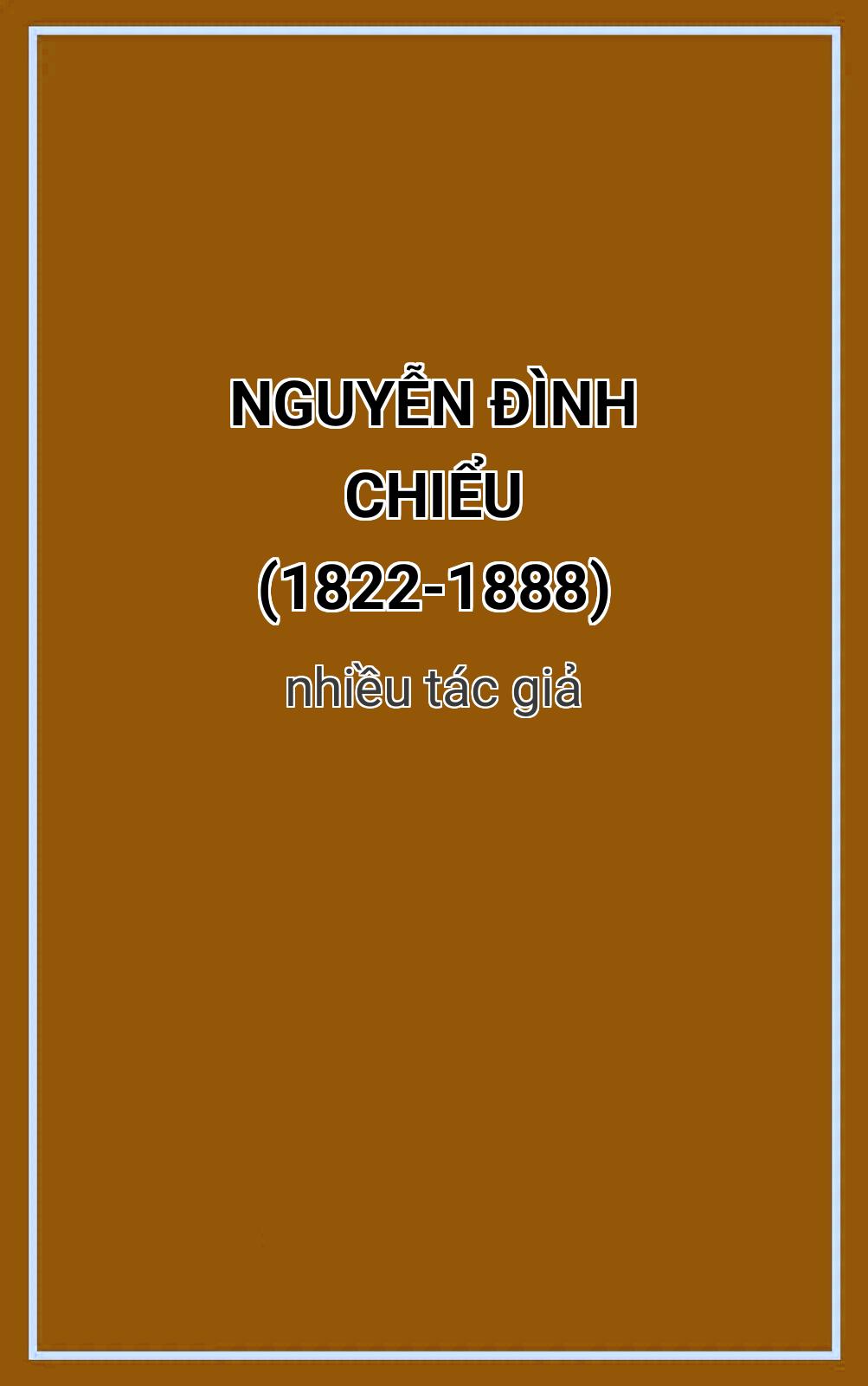 Nguyễn Ðình Chiểu (1822-1888)