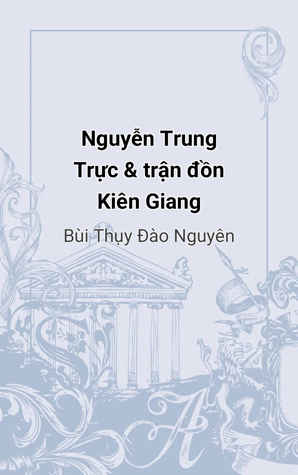 Nguyễn Trung Trực & Trận Đồn Kiên Giang