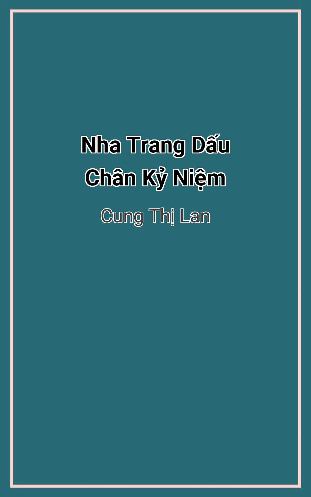 Nha Trang Dấu Chân Kỷ Niệm