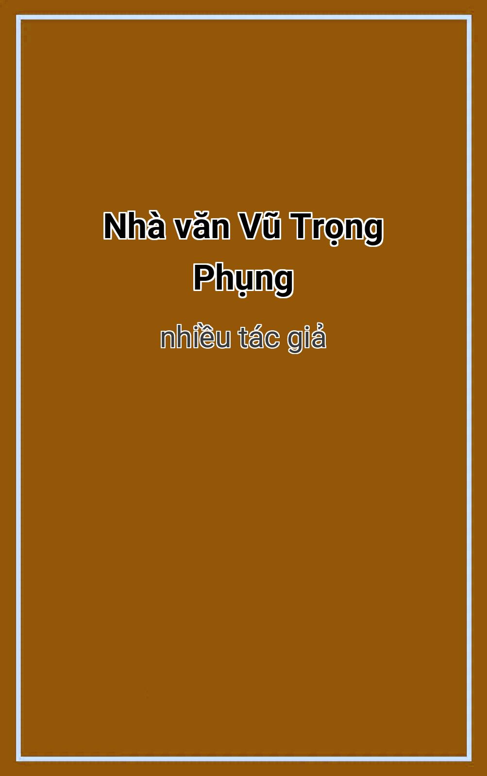 Nhà Văn Vũ Trọng Phụng