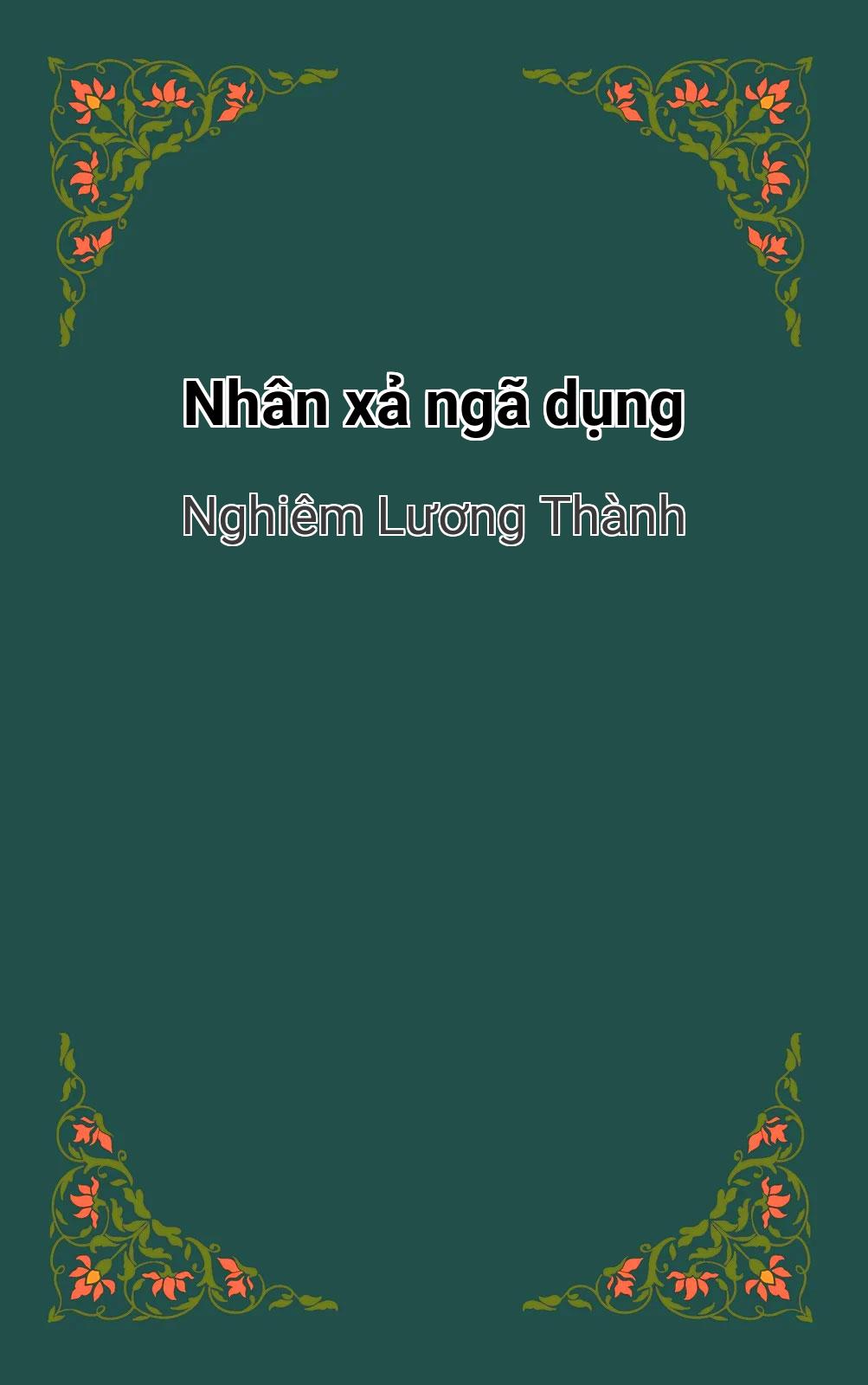 Nhân Xả Ngã Dụng
