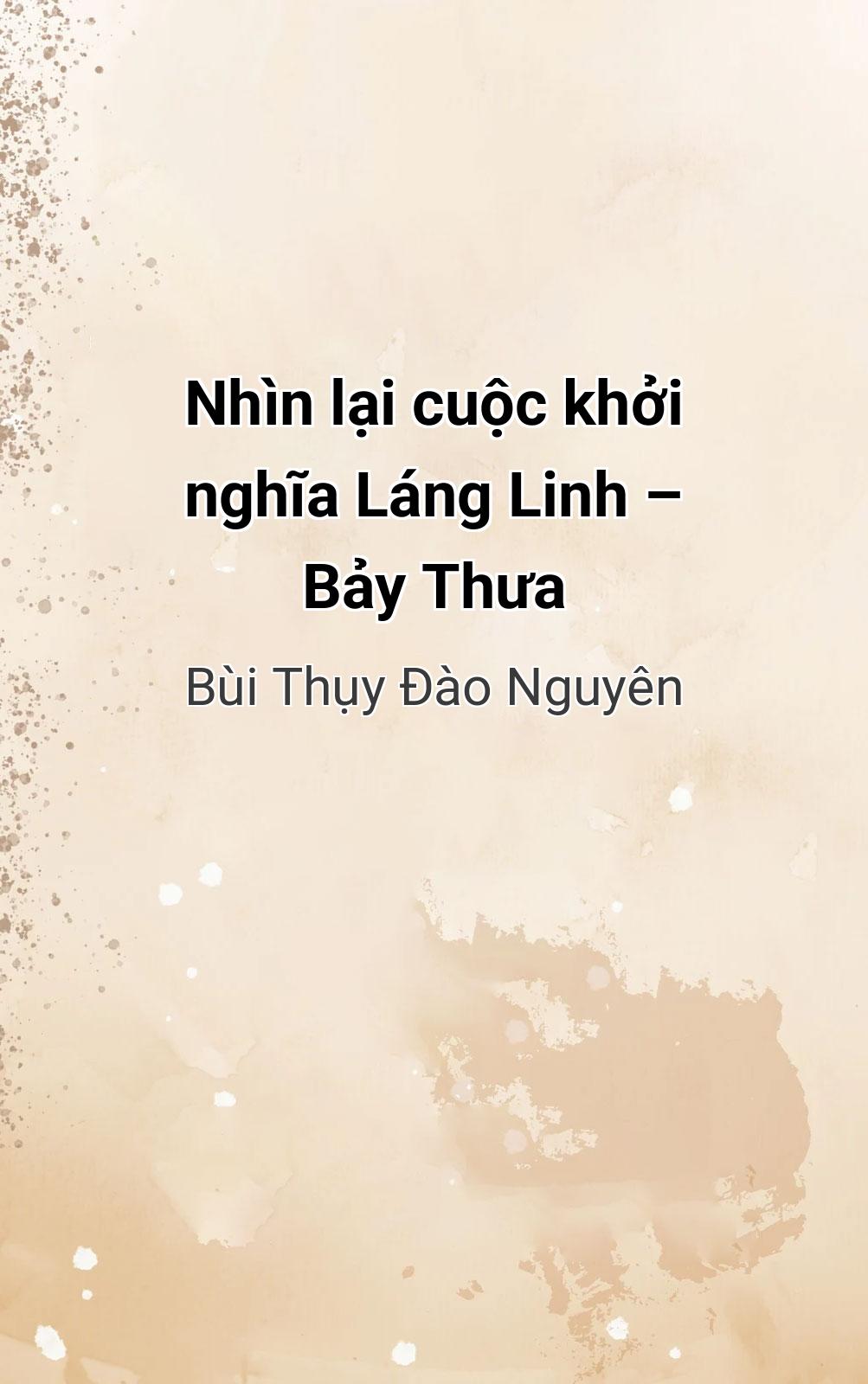Nhìn Lại Cuộc Khởi Nghĩa Láng Linh – Bảy Thưa