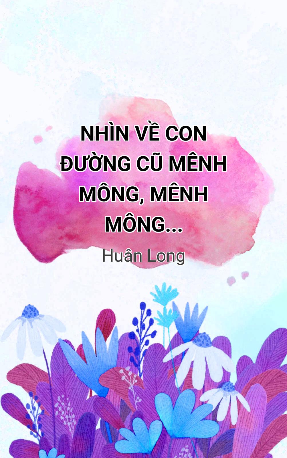 Nhìn Về Con Đường Cũ Mênh Mông, Mênh Mông...