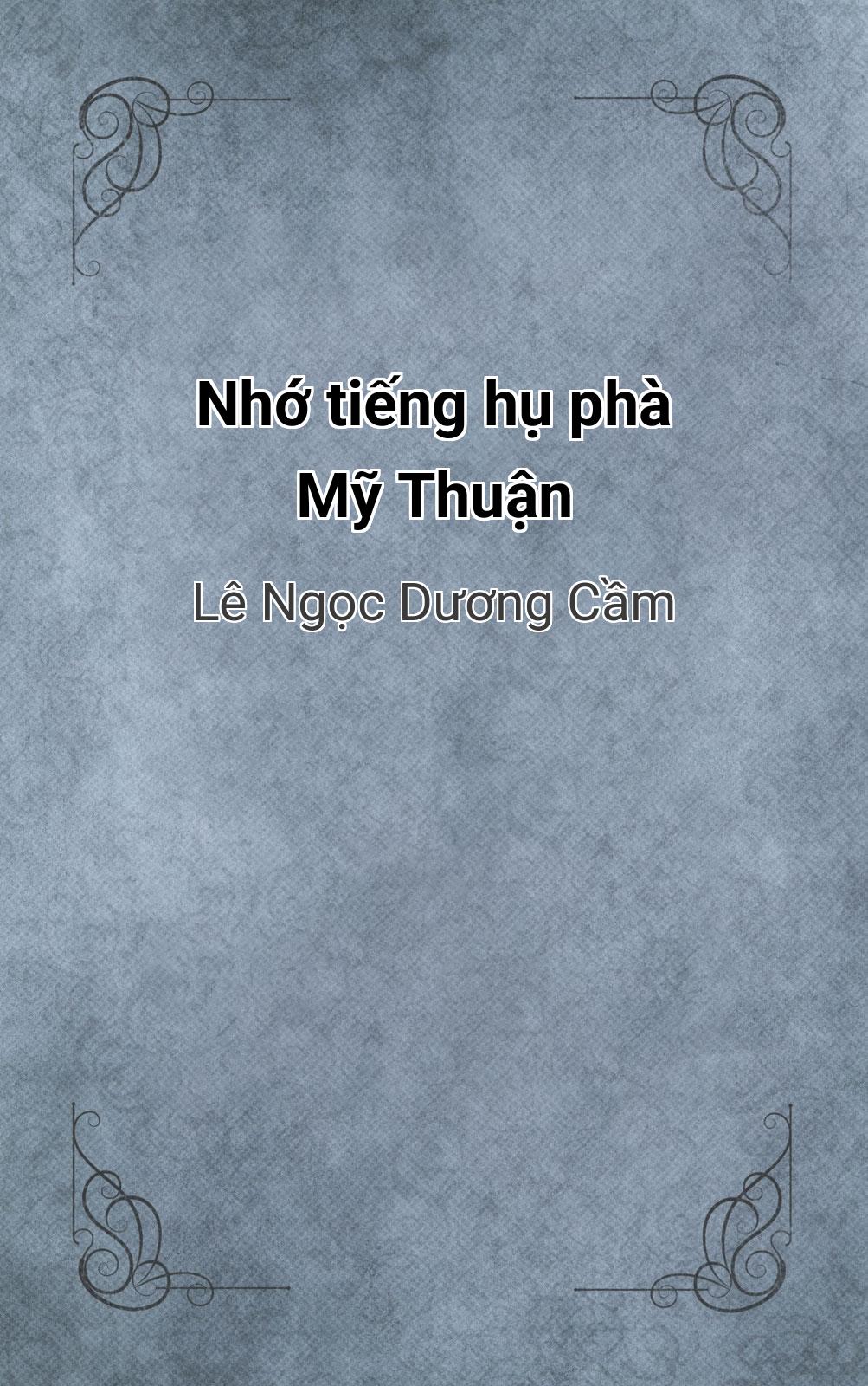 Nhớ Tiếng Hụ Phà Mỹ Thuận