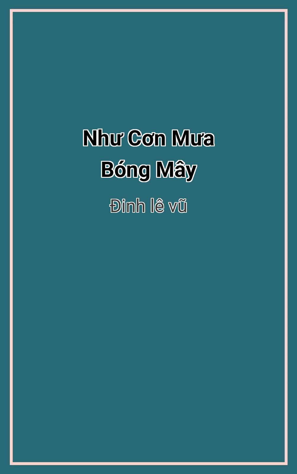 Như Cơn Mưa Bóng Mây
