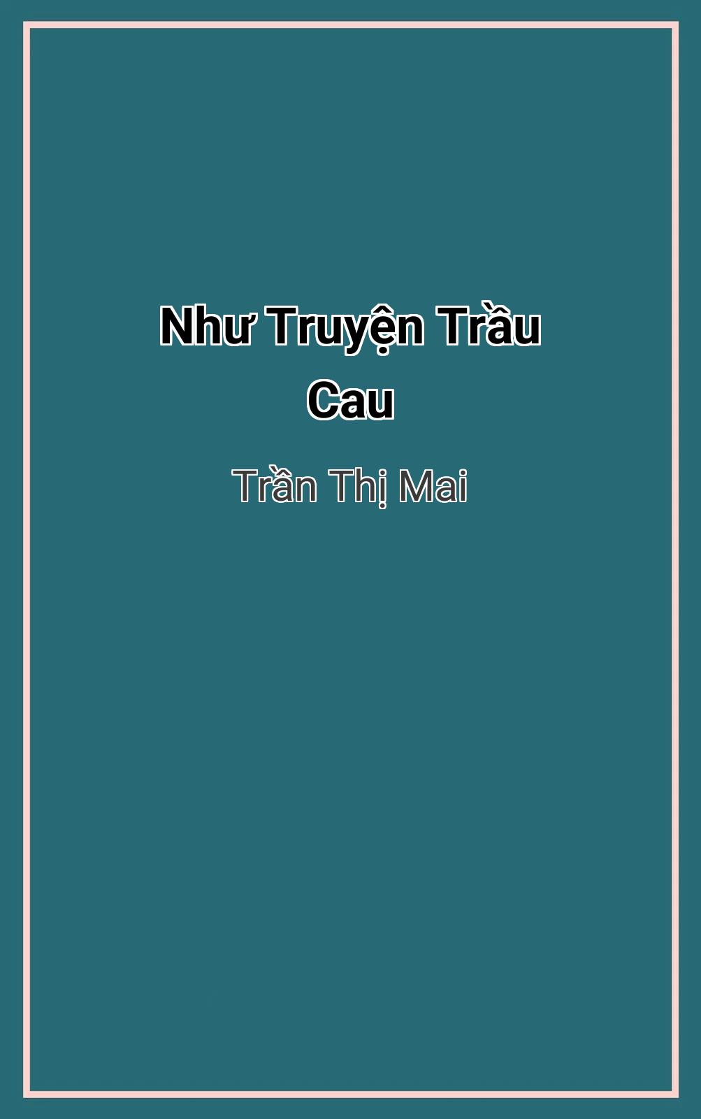 Như Truyện Trầu Cau